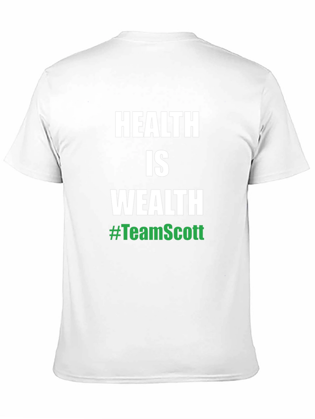 Health is Wealth #TeamScott Black T-Shirt