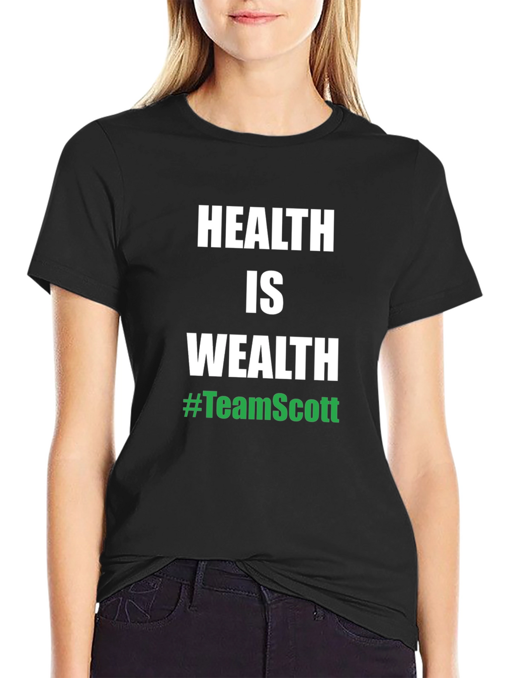 Health is Wealth #TeamScott Black T-Shirt