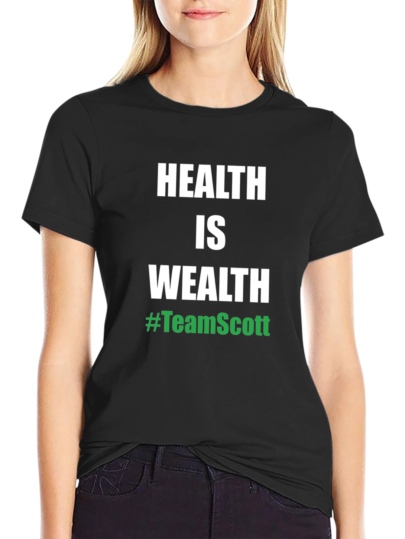 Health is Wealth #TeamScott Black T-Shirt