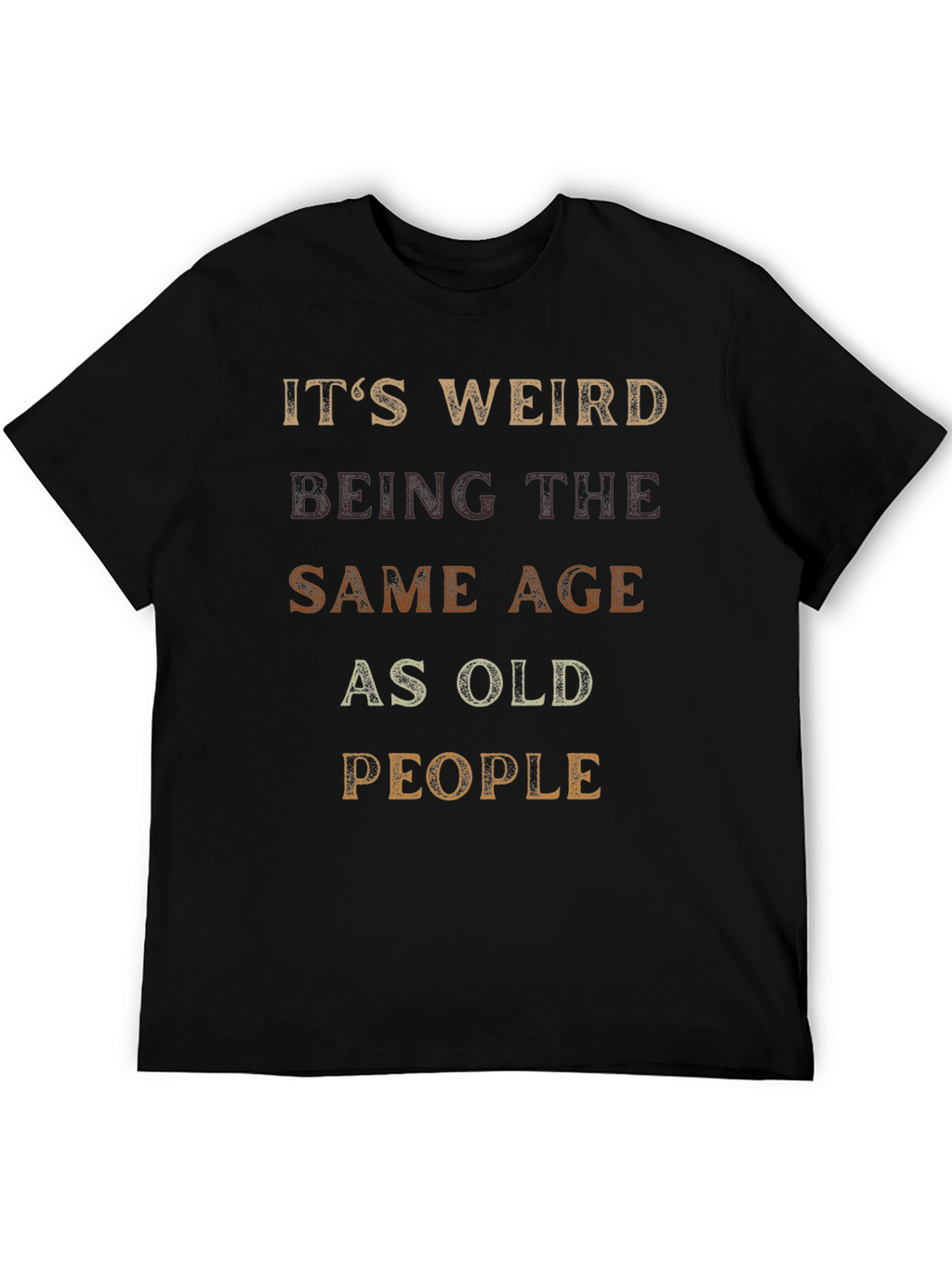 Funny Age Quote Graphic T-Shirt