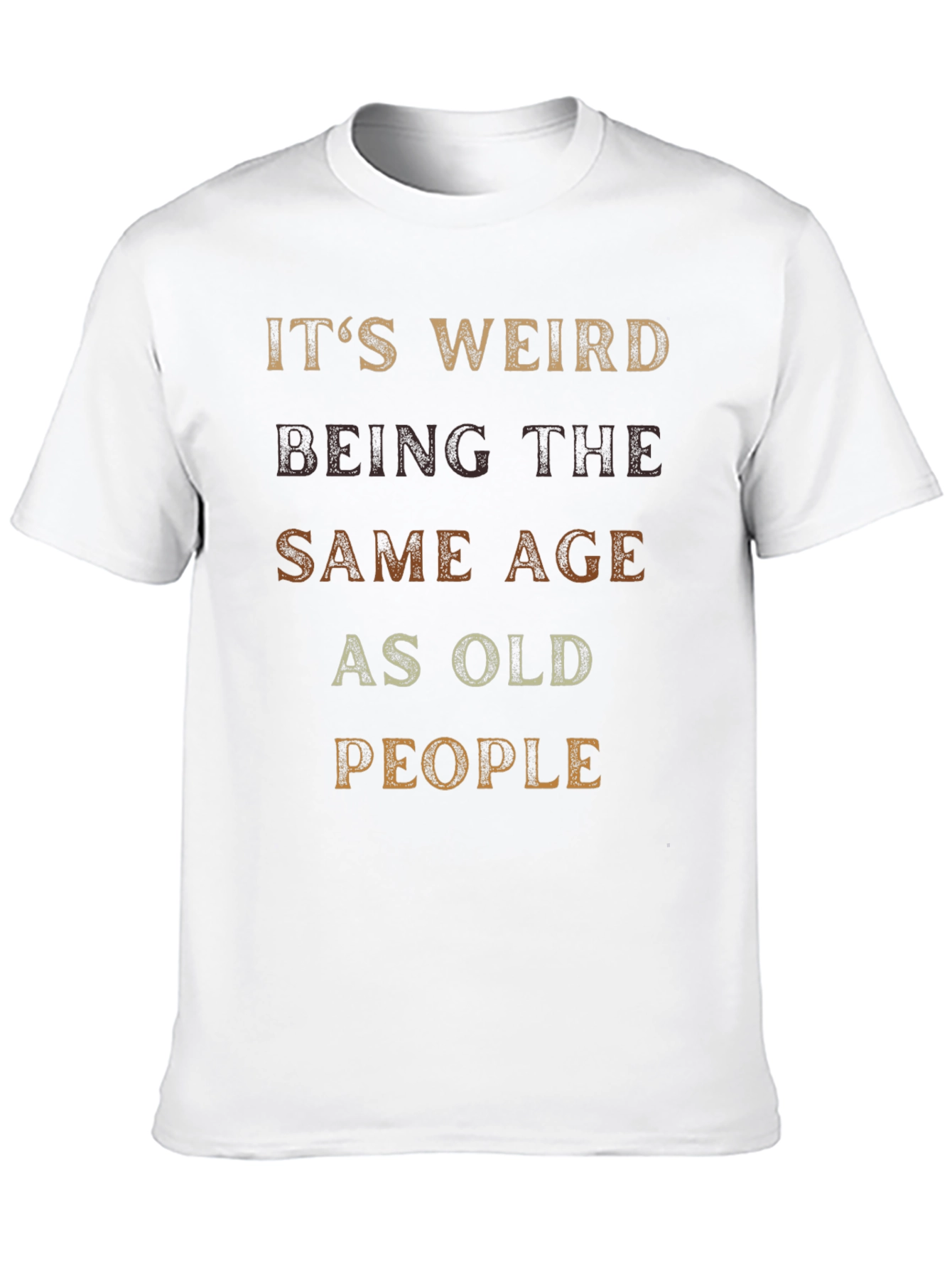 Funny Age Quote Graphic T-Shirt