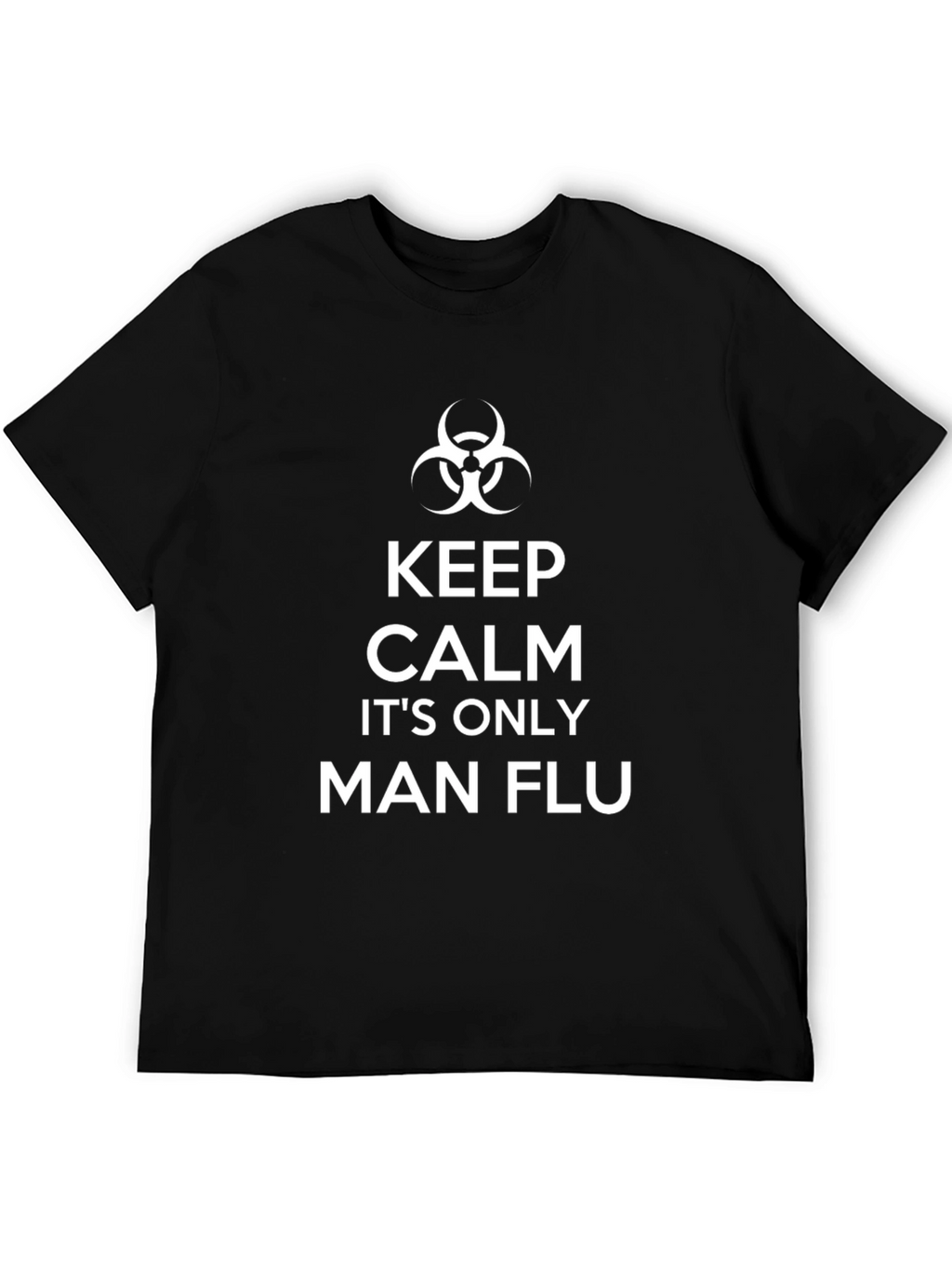 Keep Calm Man Flu T-Shirt Black