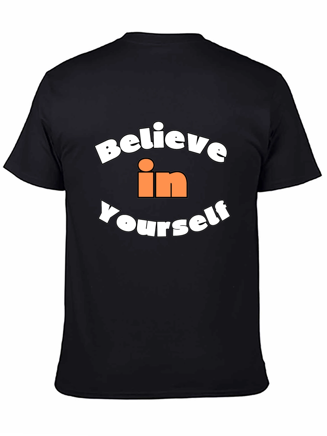 Believe in Yourself Graphic T-Shirt - Black