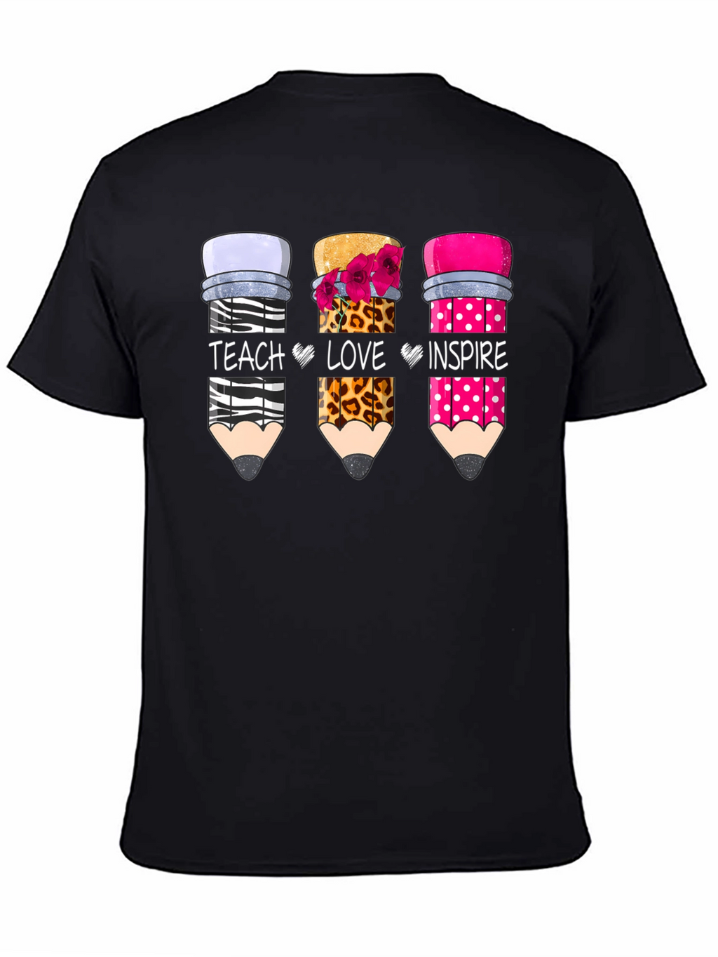 Teach Love Inspire Pencil Design T-Shirt