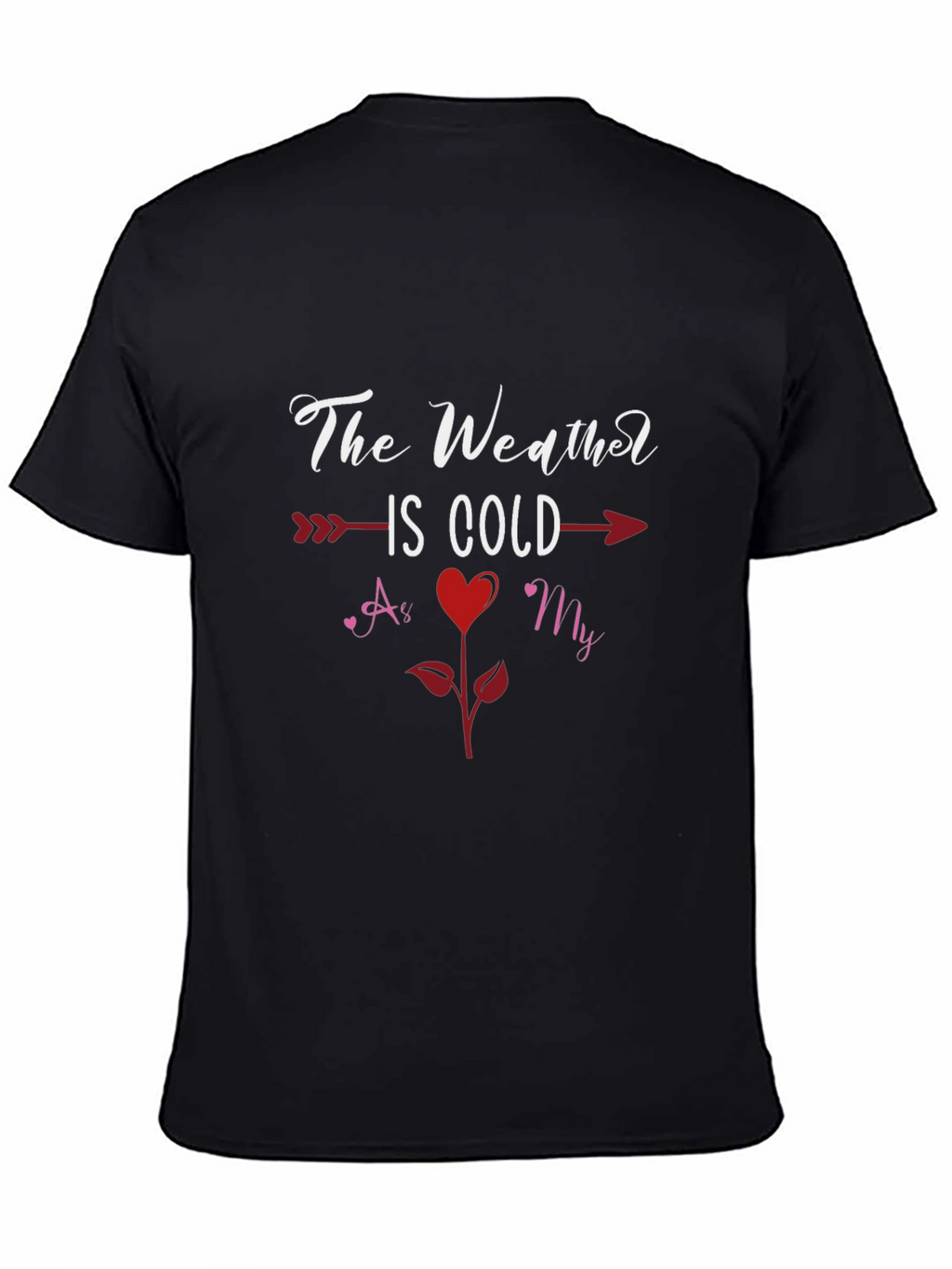 Romantic Weather Cold T-Shirt