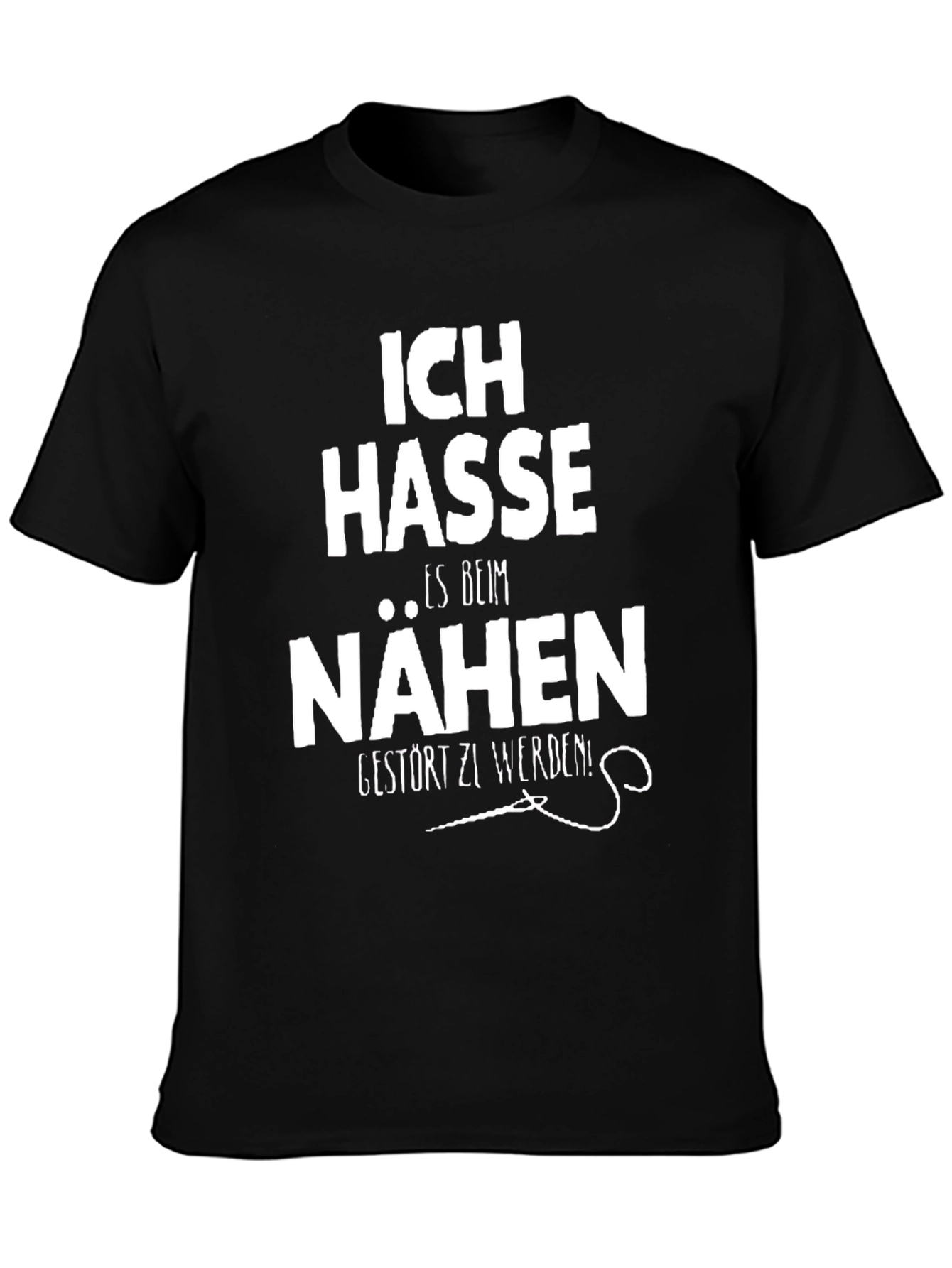 Ich Hasse Nähen T-Shirt - Black Cotton Tee