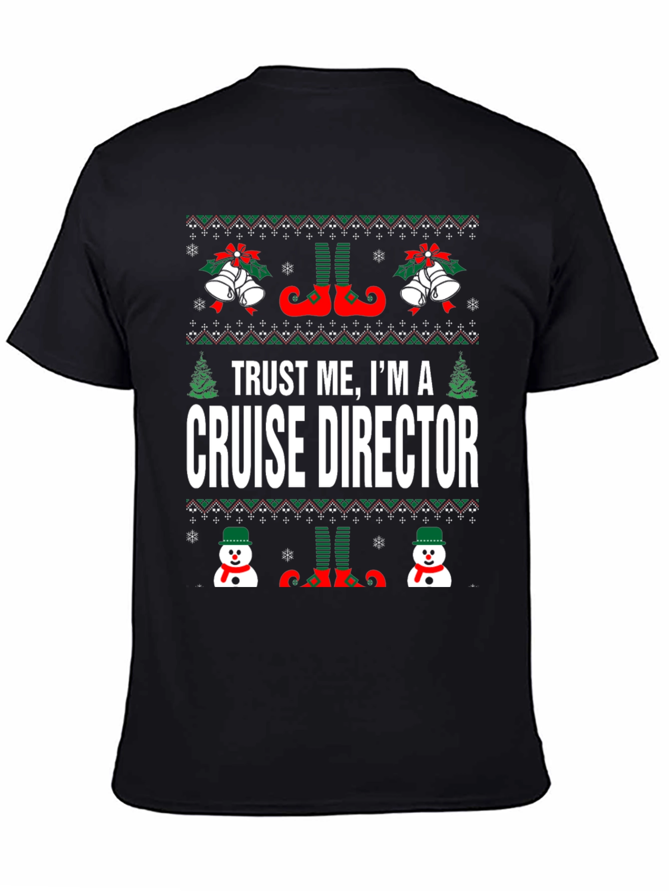 Trust Me Im A Cruise Director Christmas T-Shirt