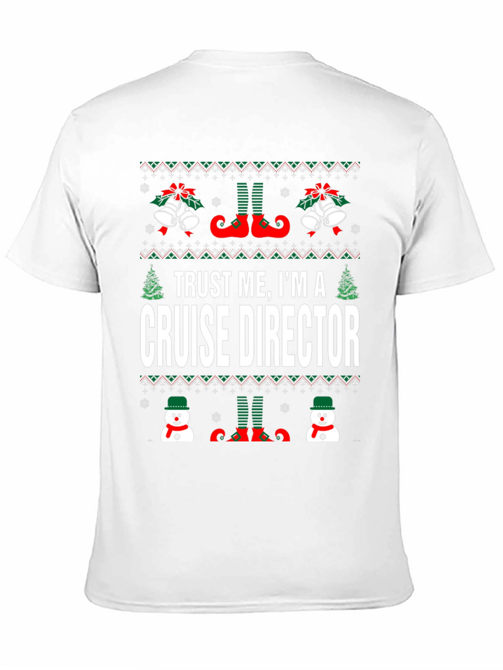 Trust Me Im A Cruise Director Christmas T-Shirt