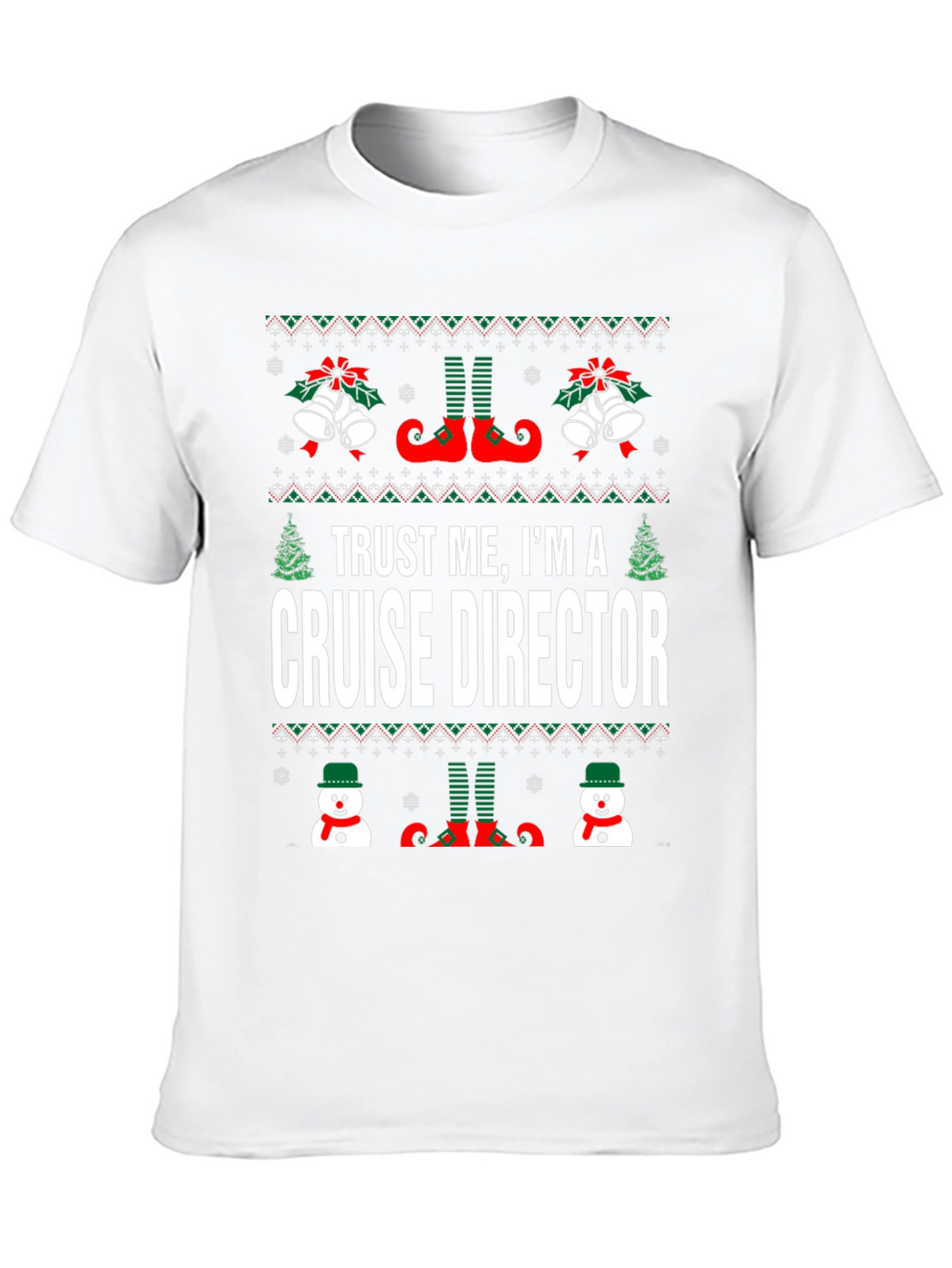 Trust Me Im A Cruise Director Christmas T-Shirt