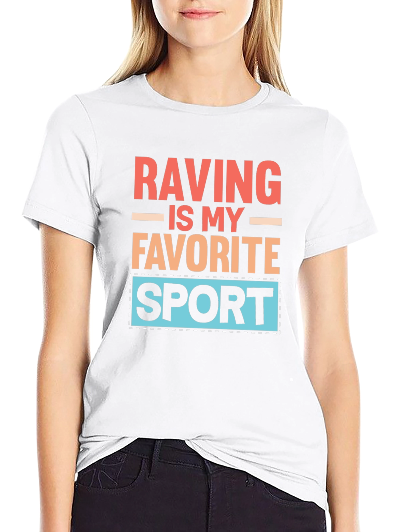 Raving is My Favorite Sport T-Shirt