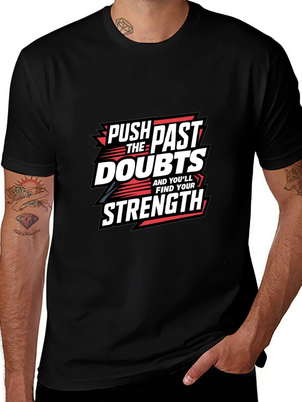 Motivational Graphic Tee: Push Past Doubts for Strength