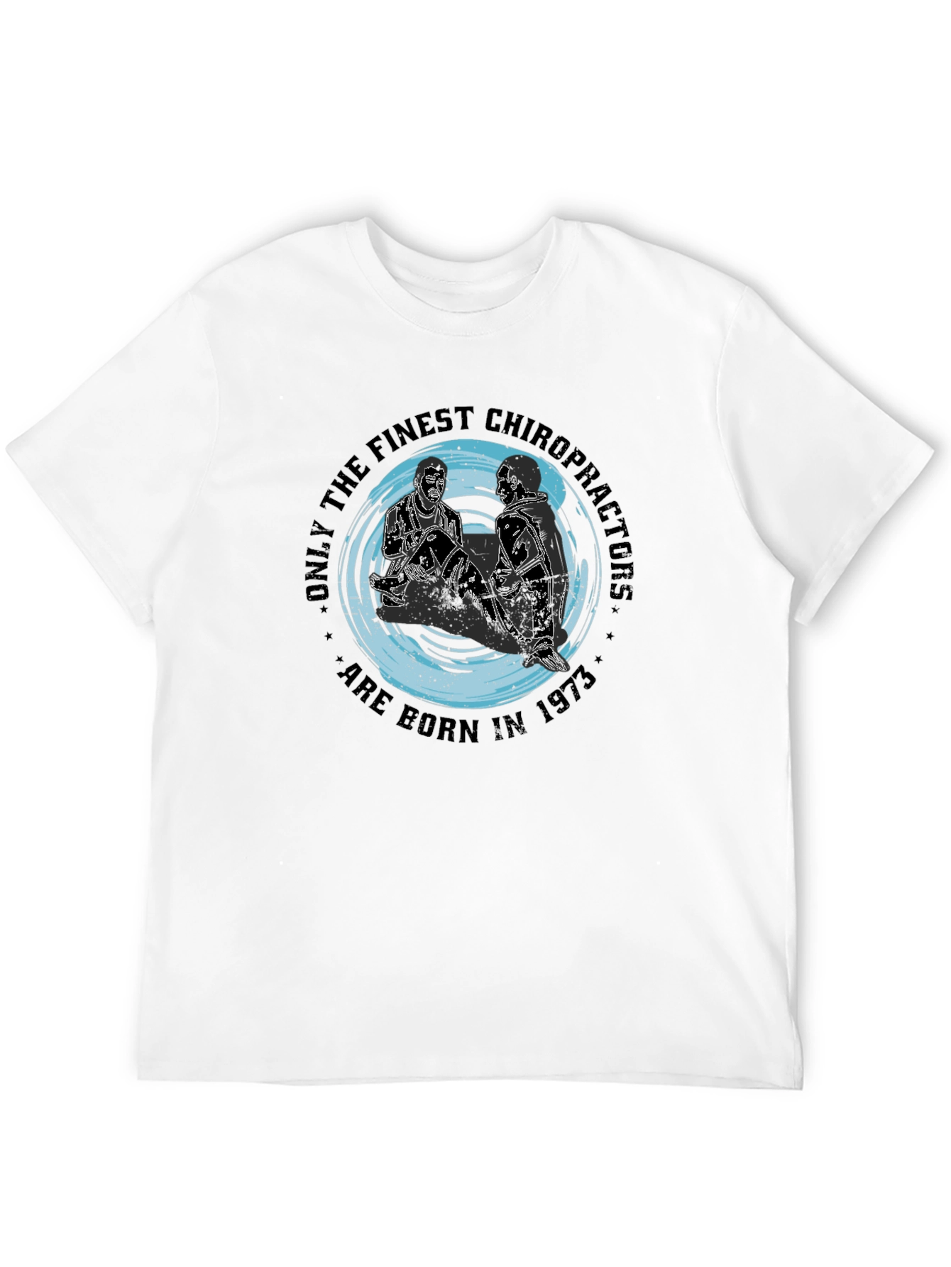 Chiropractor Born in 1973 Black T-Shirt