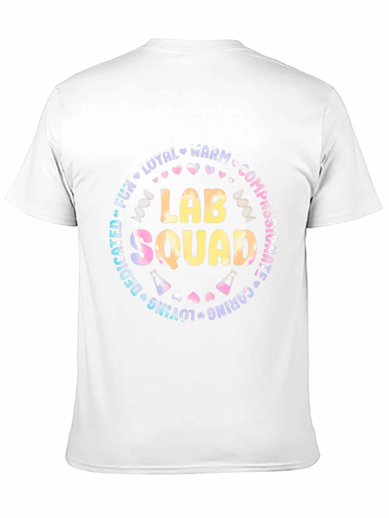 Lab Squad T-Shirt - Dedicated Caring and Fun!