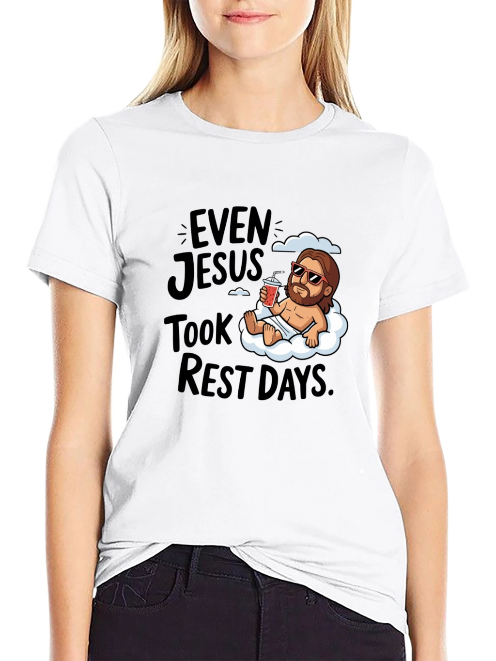Even Jesus Took Rest Days T-Shirt