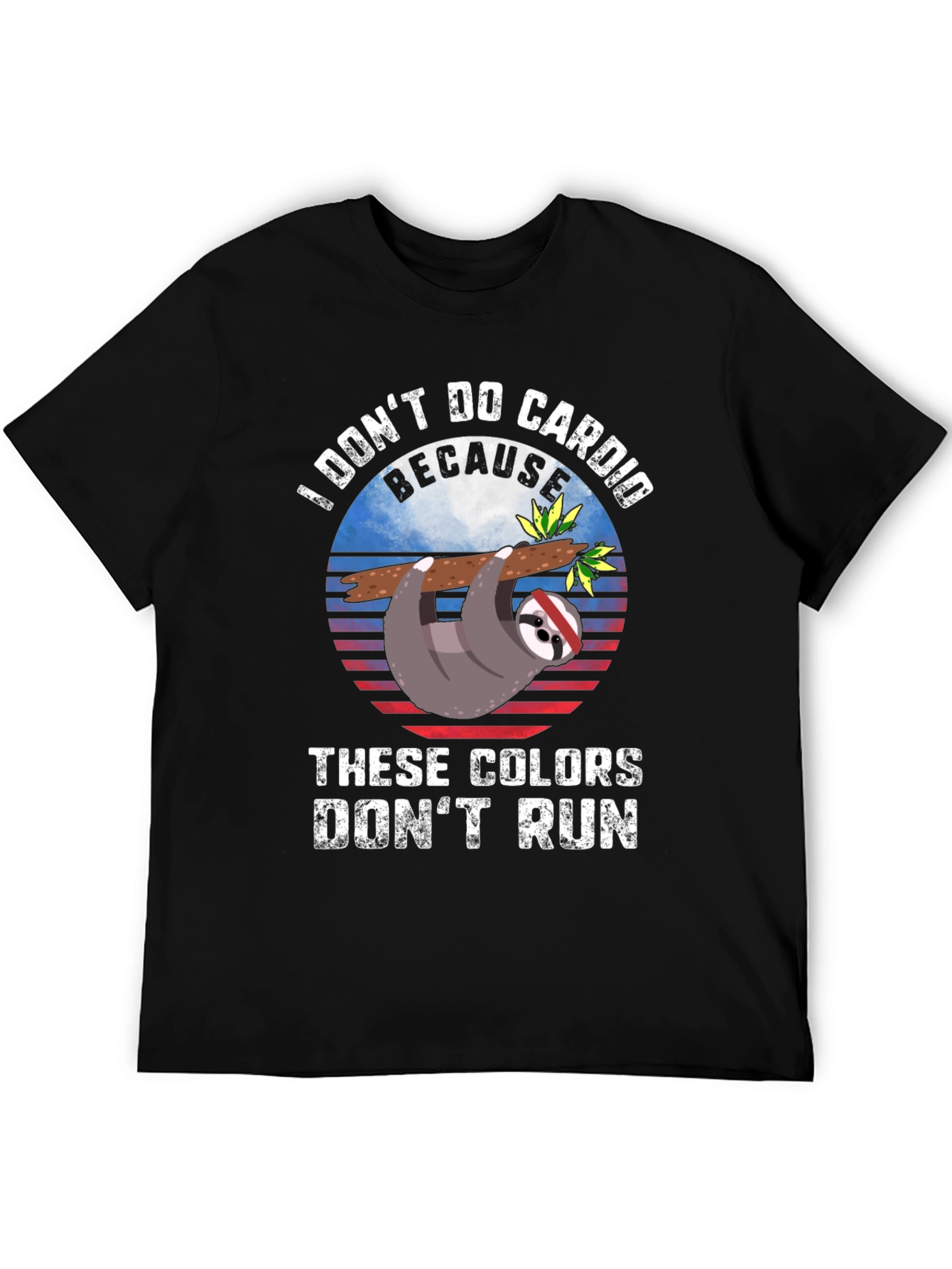 I Dont Do Cardio Sloth T-Shirt