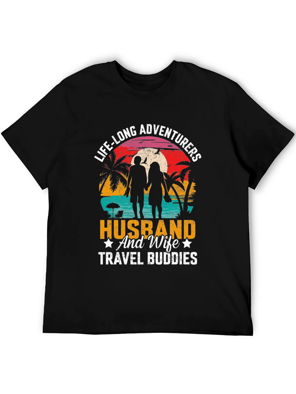 Life-Long Adventurers Husband & Wife Travel T-Shirt