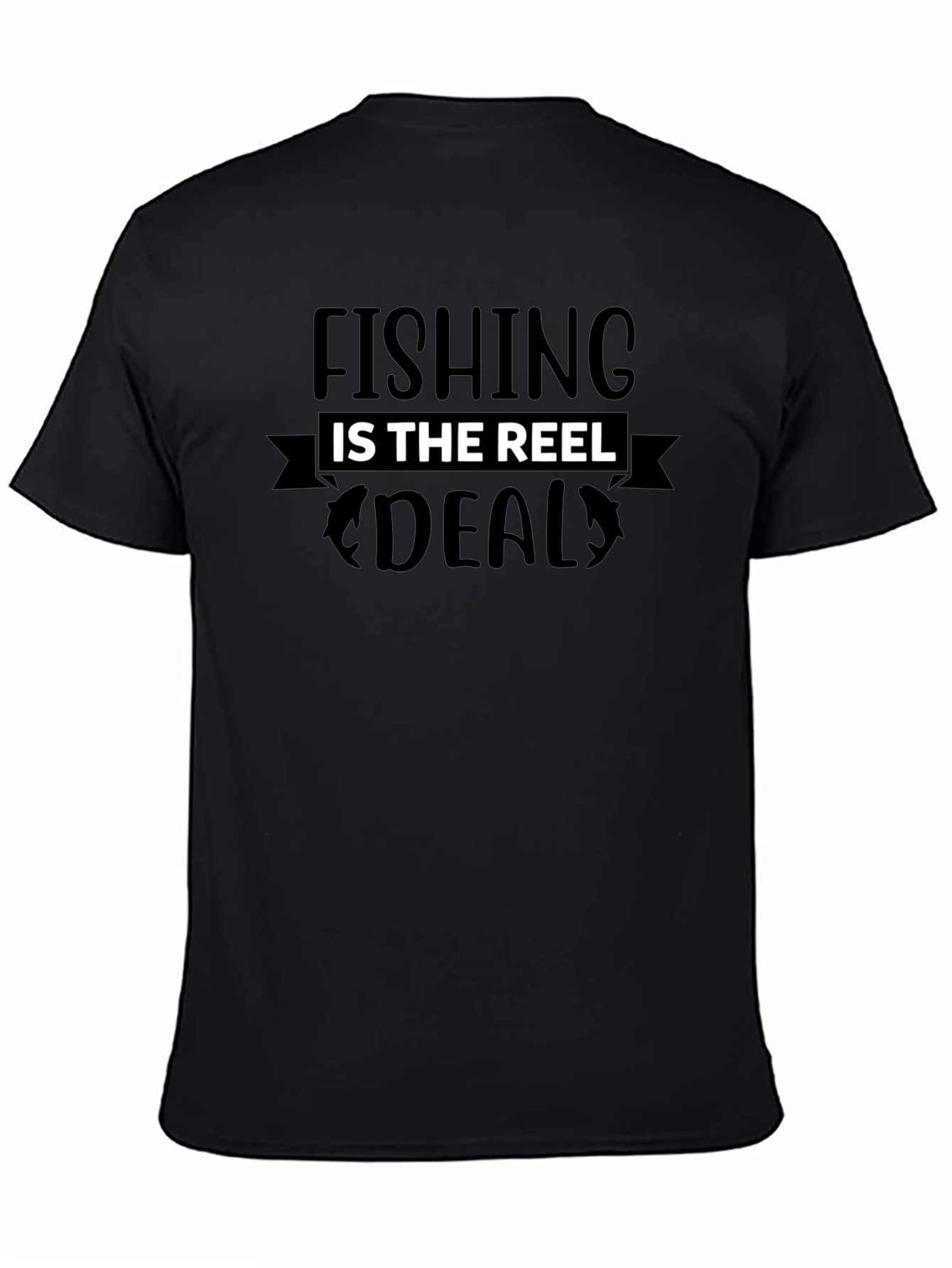 Fishing Is The Reel Deal Black T-Shirt
