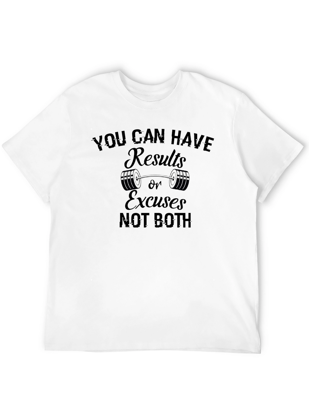Results or Excuses Mens Black T-Shirt