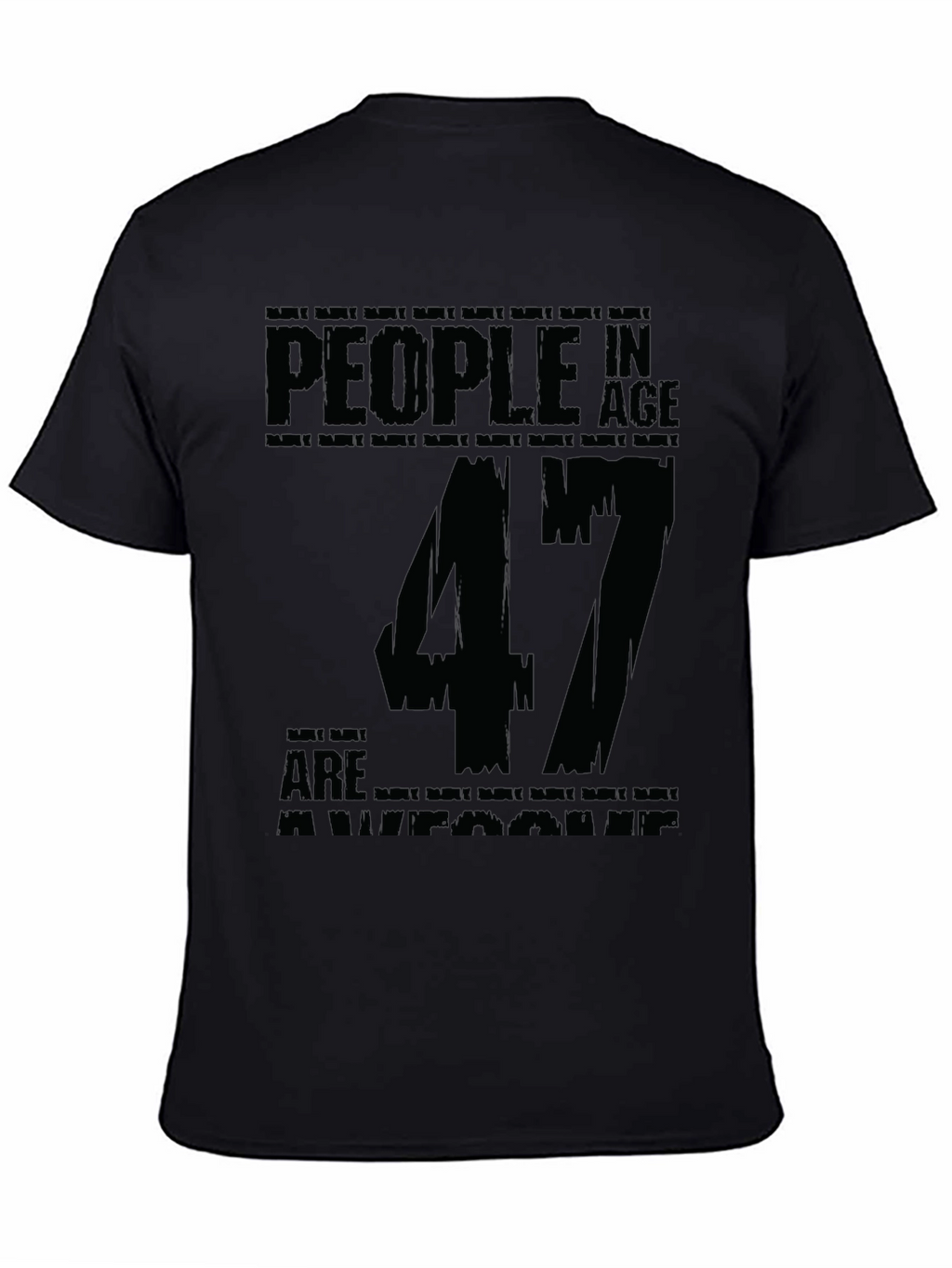 47th Birthday Awesome People Graphic Tee