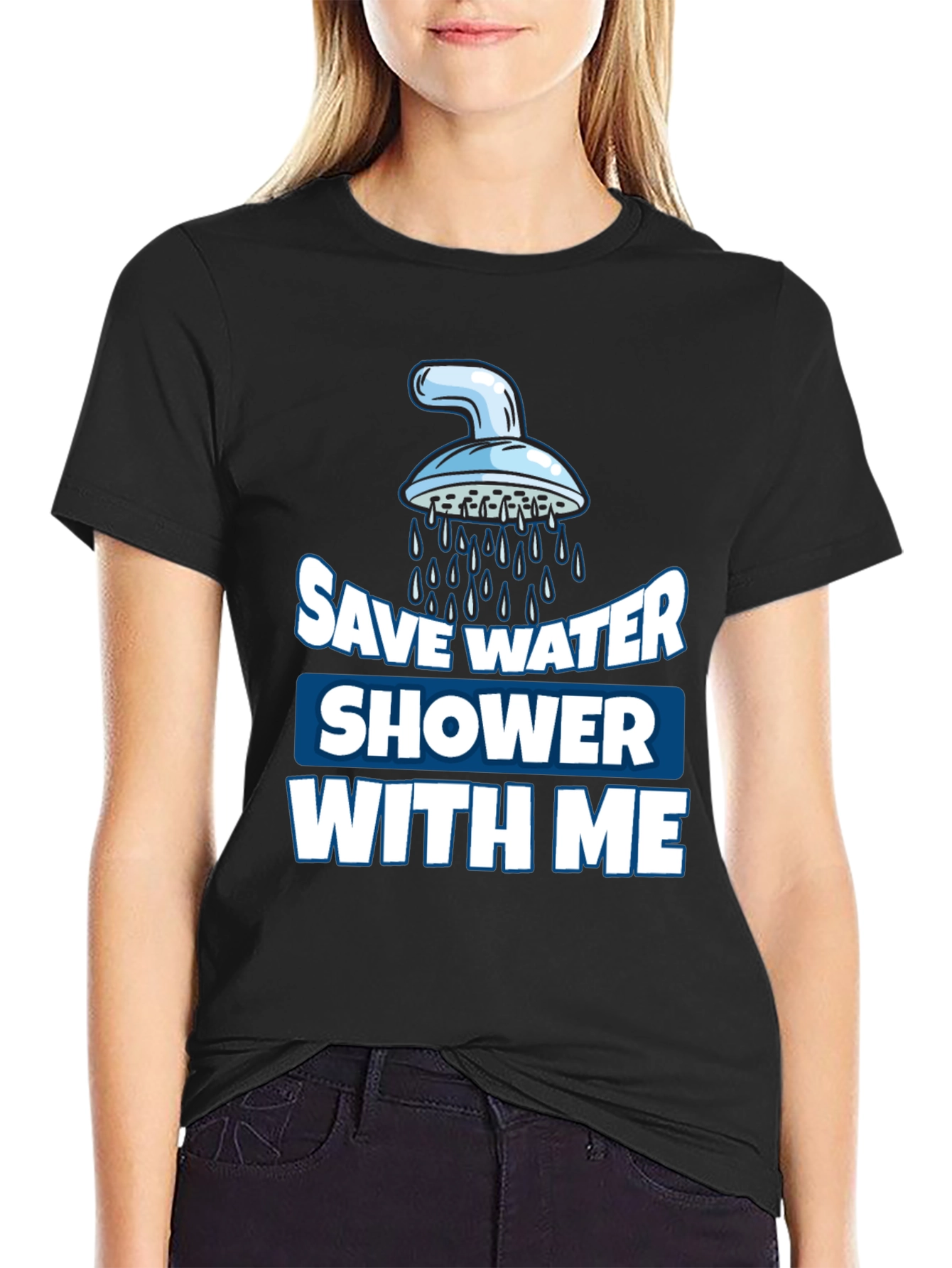 Save Water Shower With Me Graphic T-Shirt