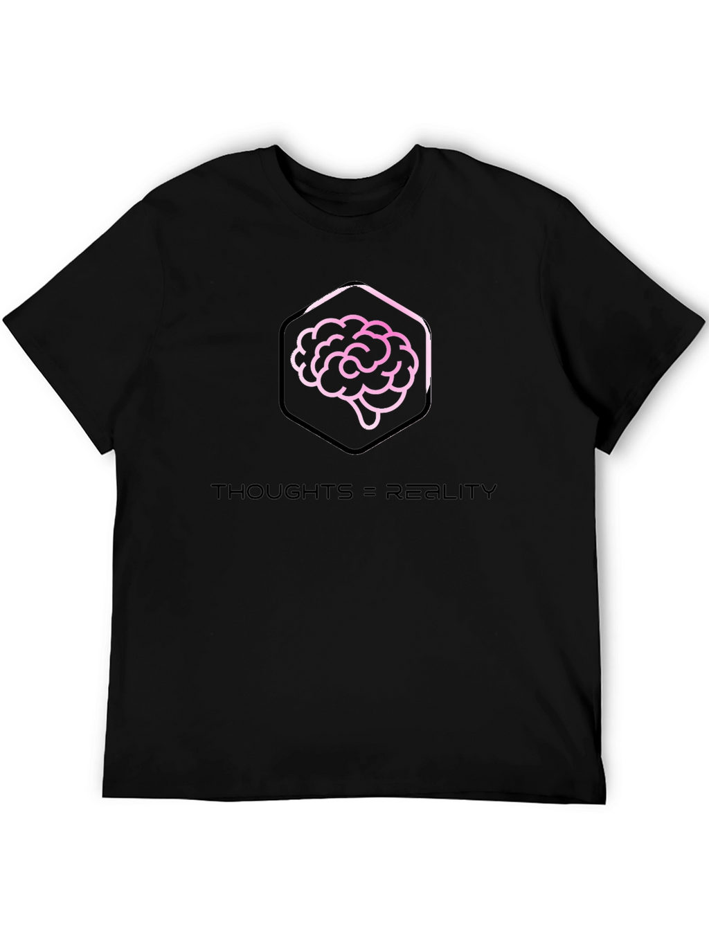 Thoughts = Reality Graphic Tee
