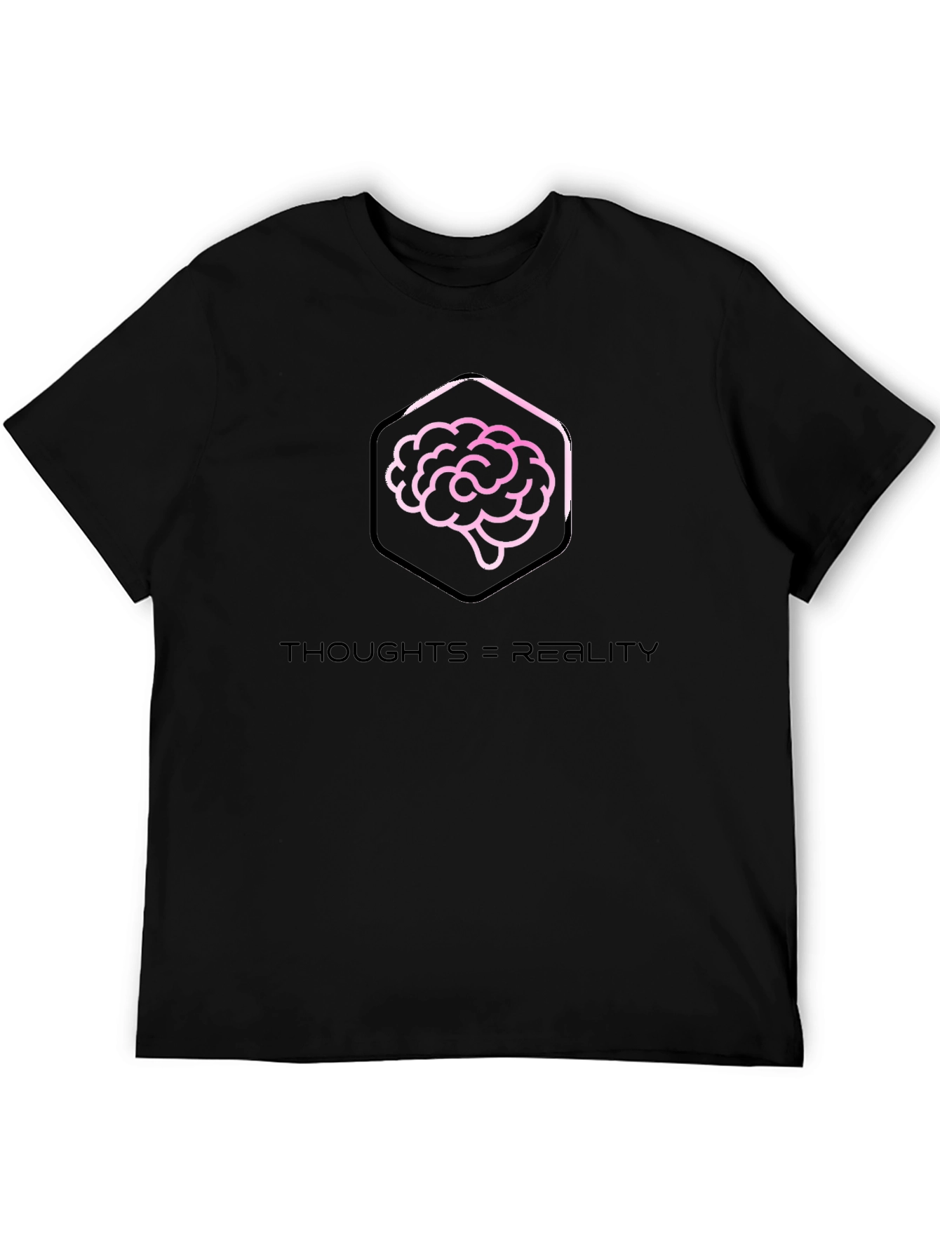 Thoughts = Reality Graphic Tee