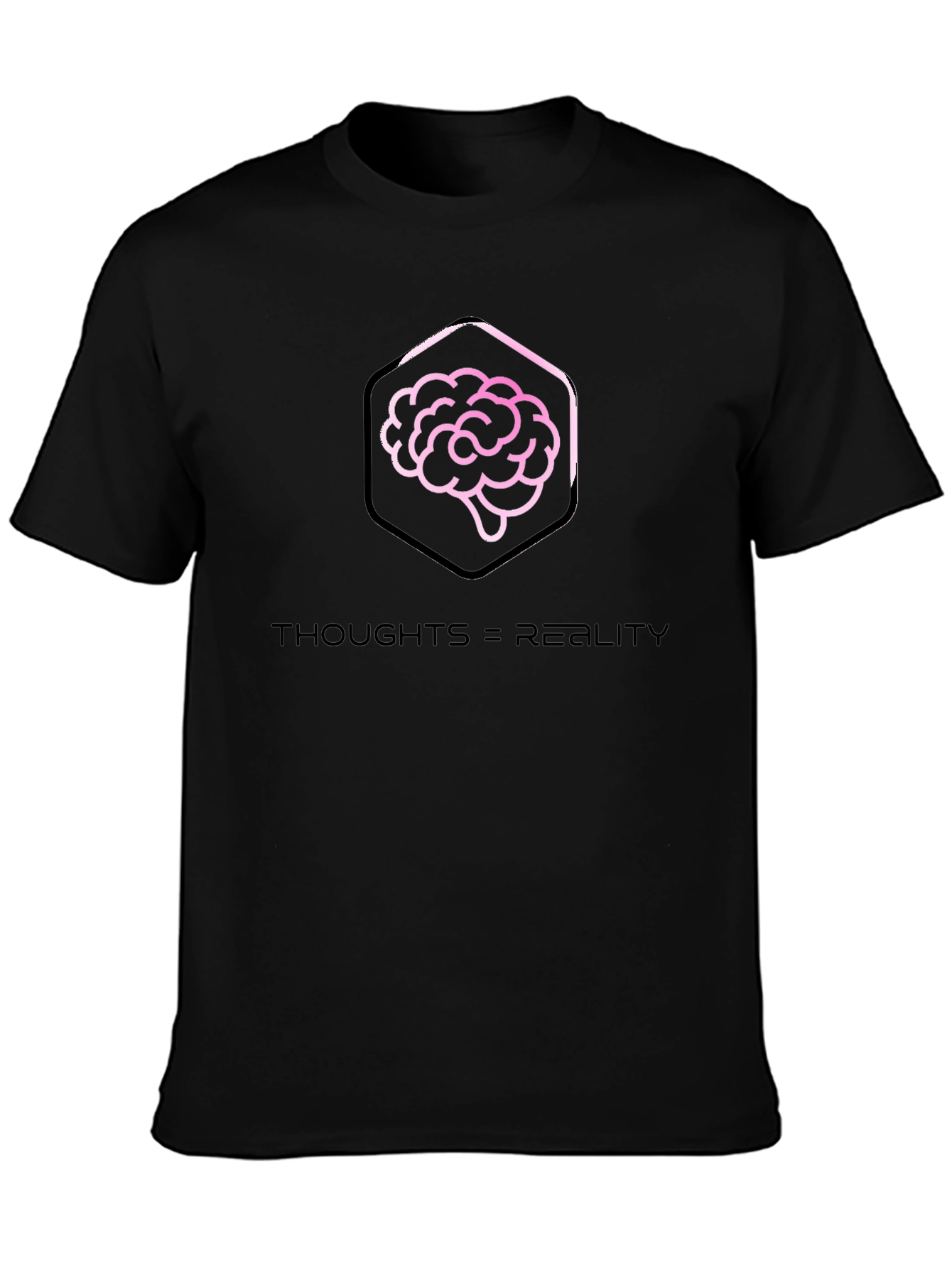 Thoughts = Reality Graphic Tee