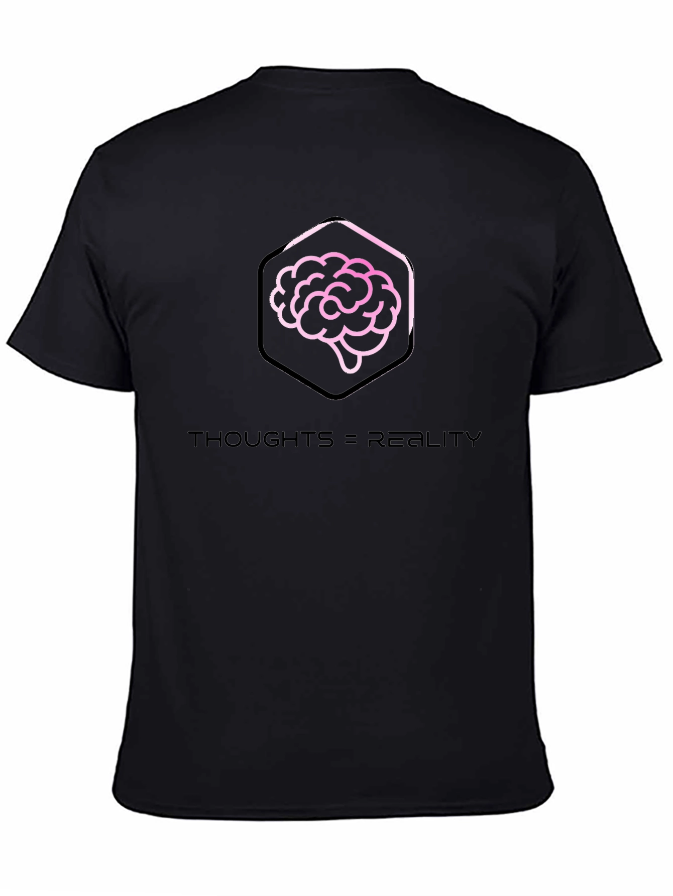 Thoughts = Reality Graphic Tee