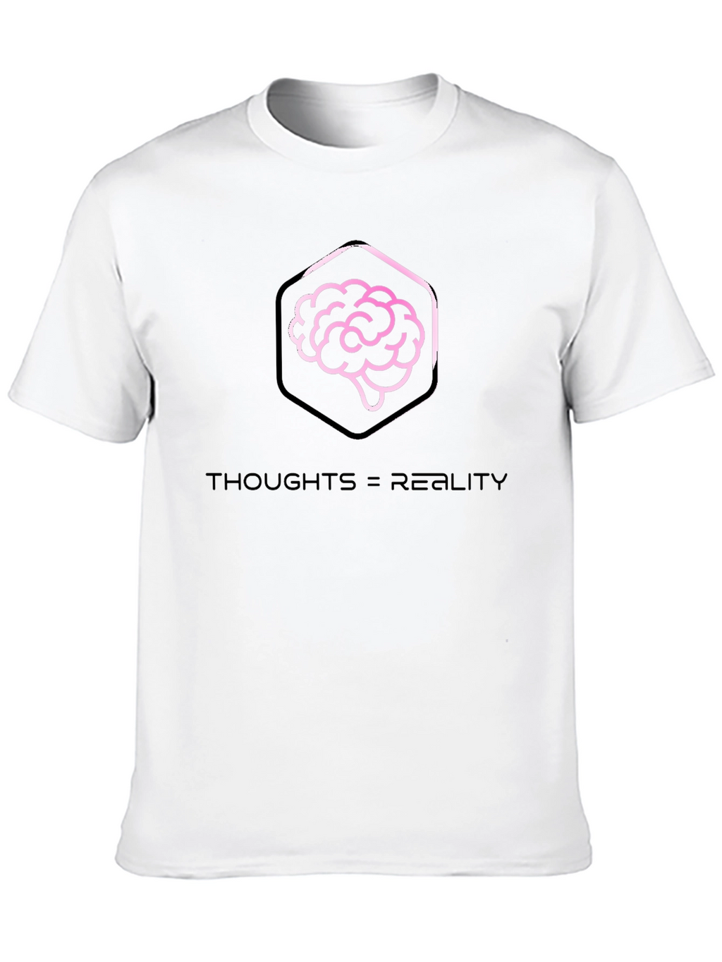 Thoughts = Reality Graphic Tee