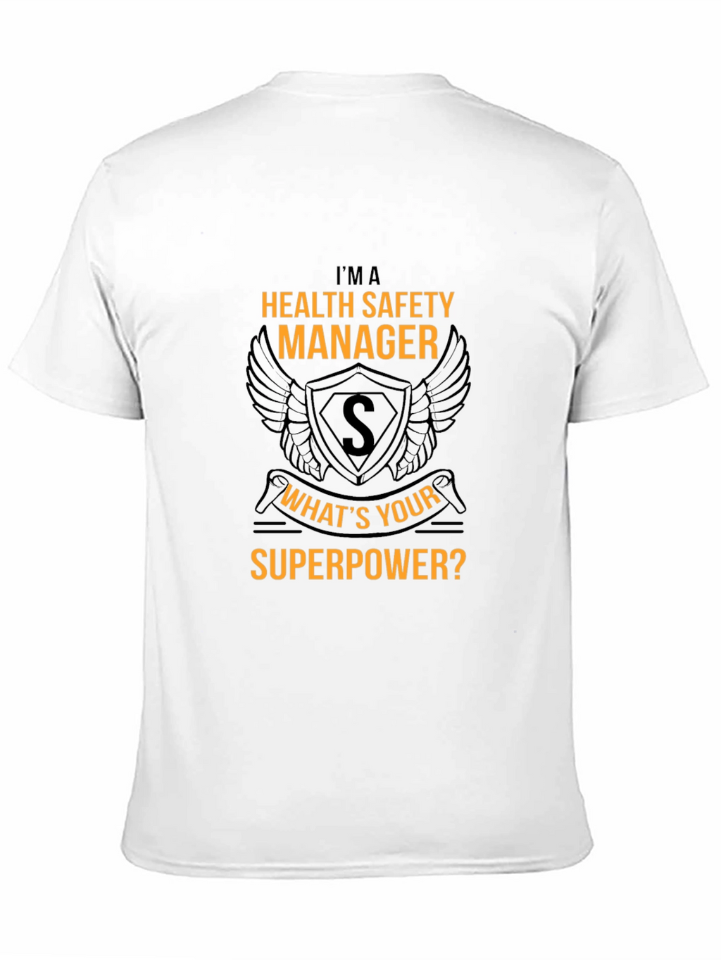 Health Safety Manager Superpower T-Shirt