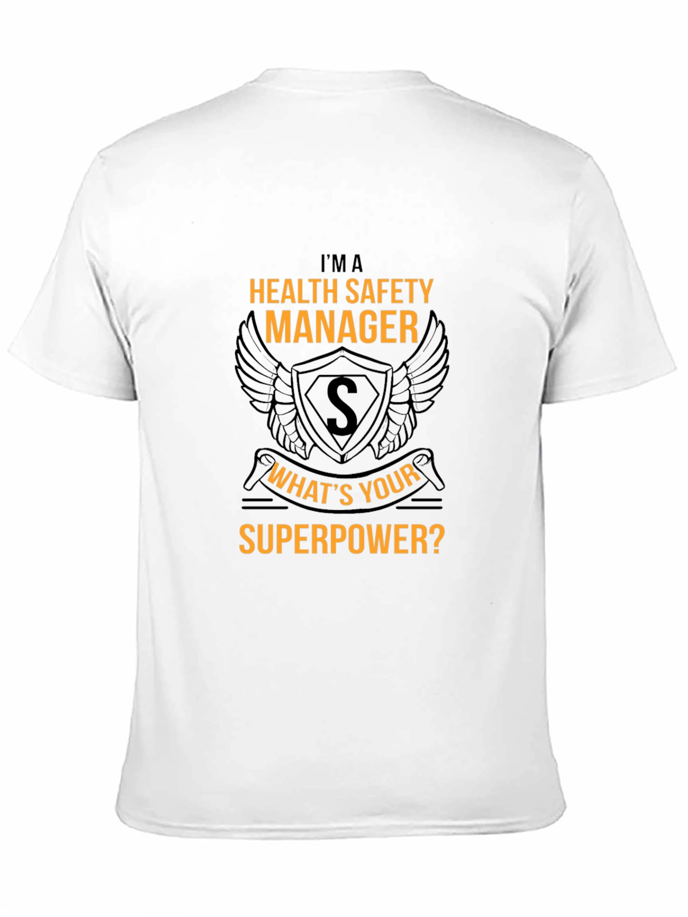 Health Safety Manager Superpower T-Shirt