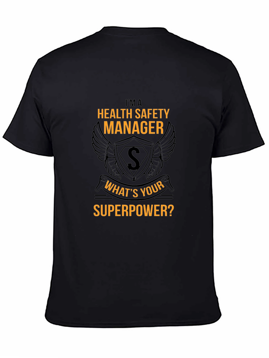 Health Safety Manager Superpower T-Shirt