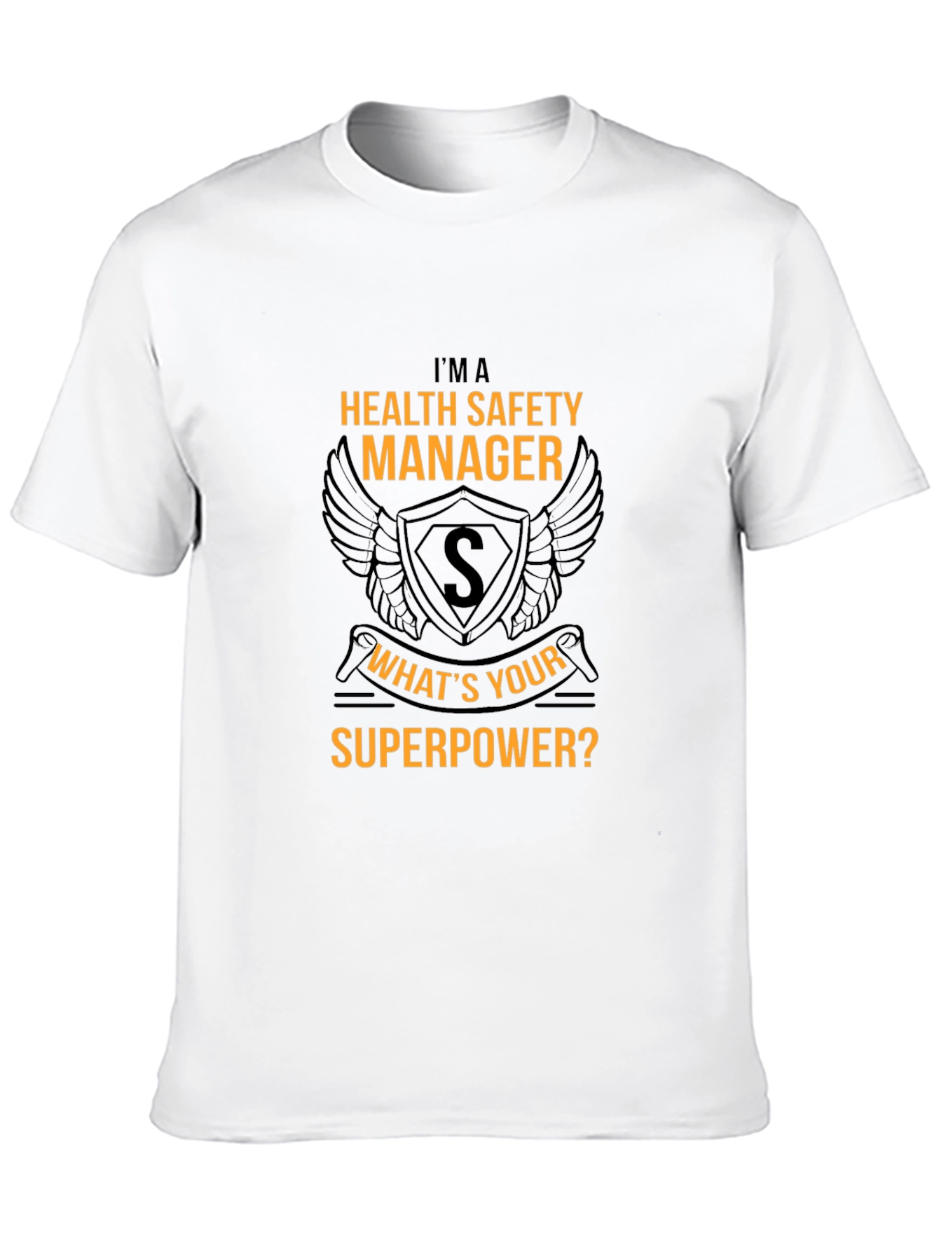 Health Safety Manager Superpower T-Shirt
