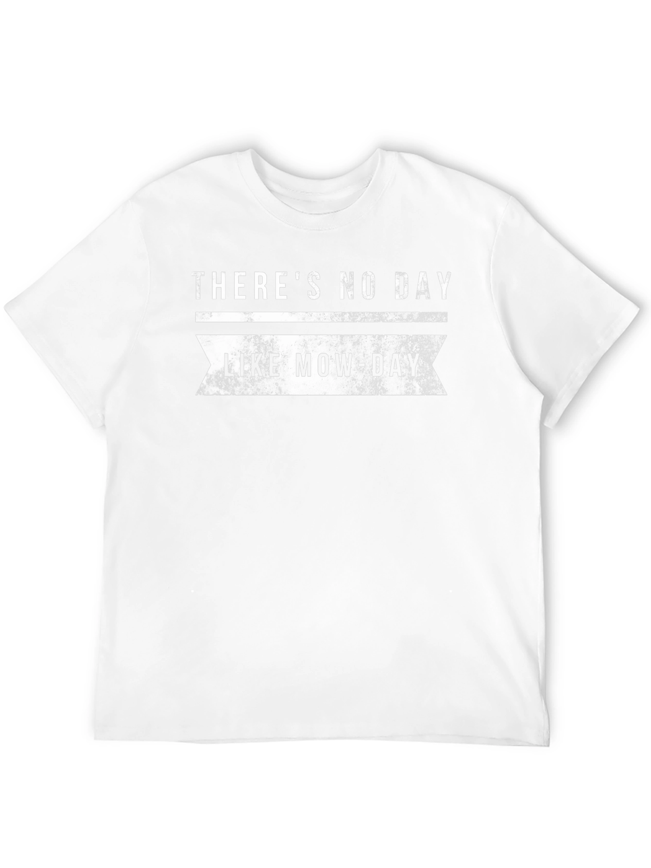 Funny Theres No Day Like Mow-Day Graphic Tee