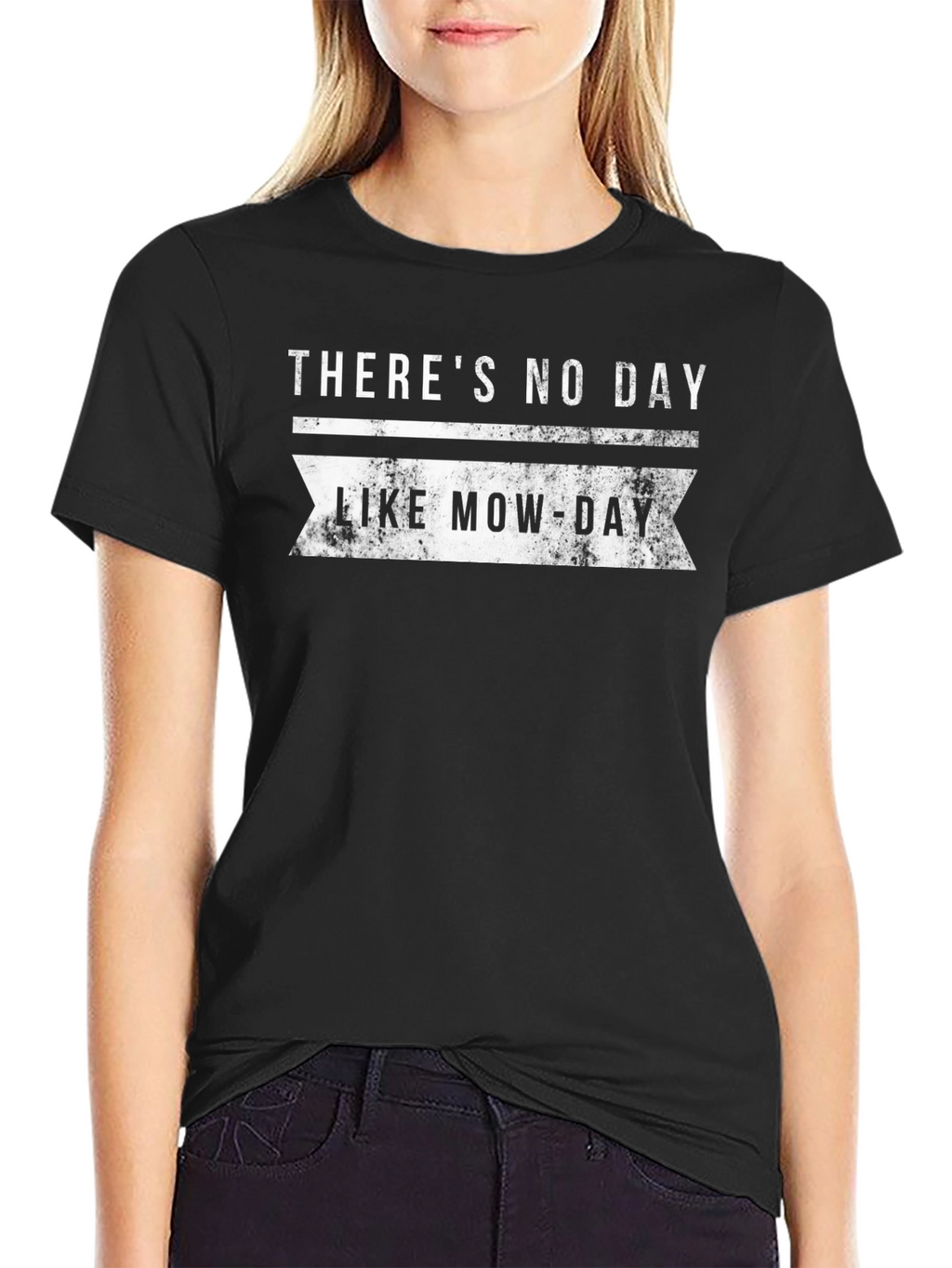 Funny Theres No Day Like Mow-Day Graphic Tee