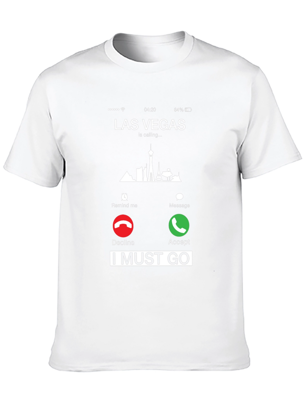 Las Vegas Calling T-Shirt - I Must Go