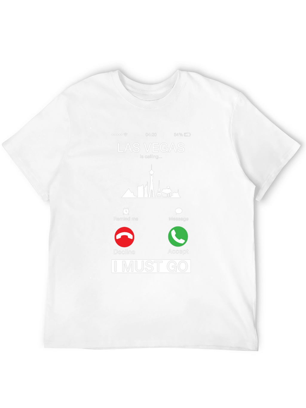 Las Vegas Calling T-Shirt - I Must Go