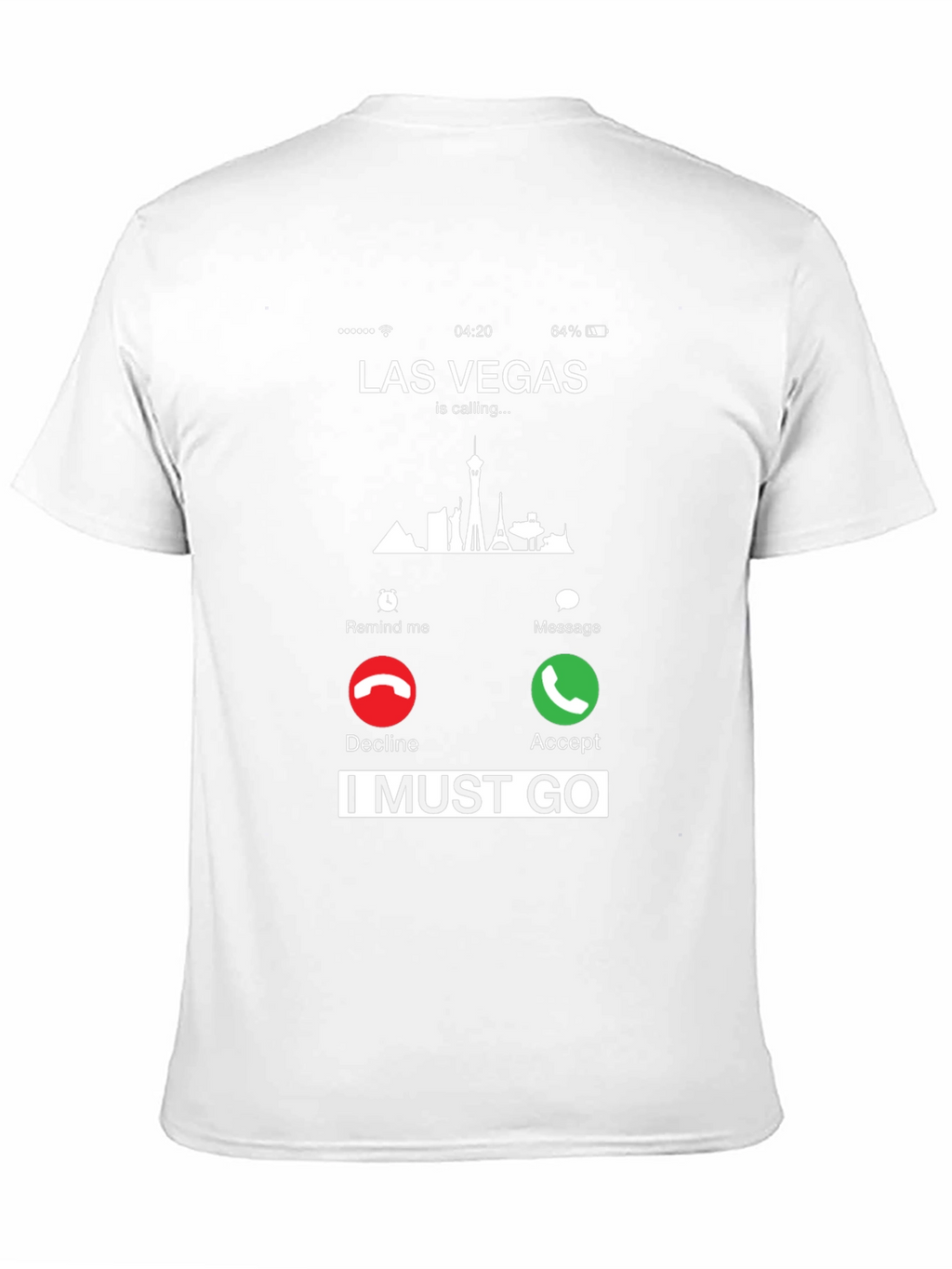 Las Vegas Calling T-Shirt - I Must Go