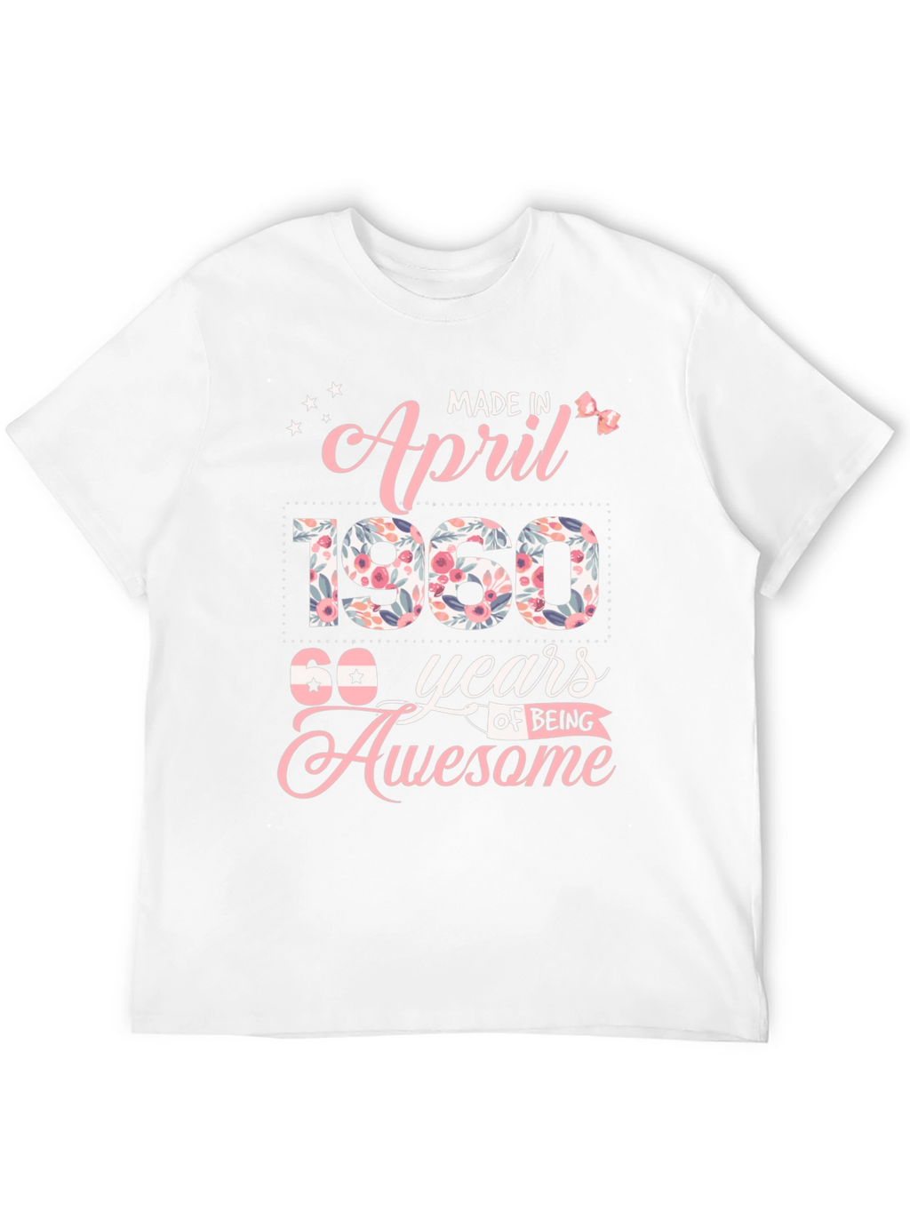 Made in April 1960 60th Birthday T-Shirt
