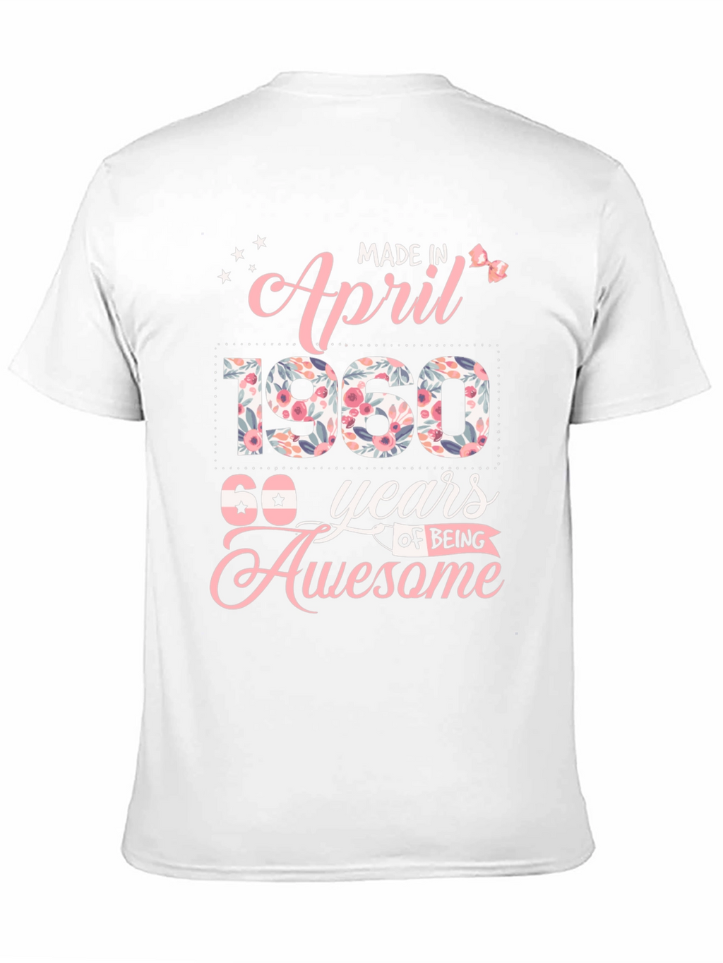 Made in April 1960 60th Birthday T-Shirt