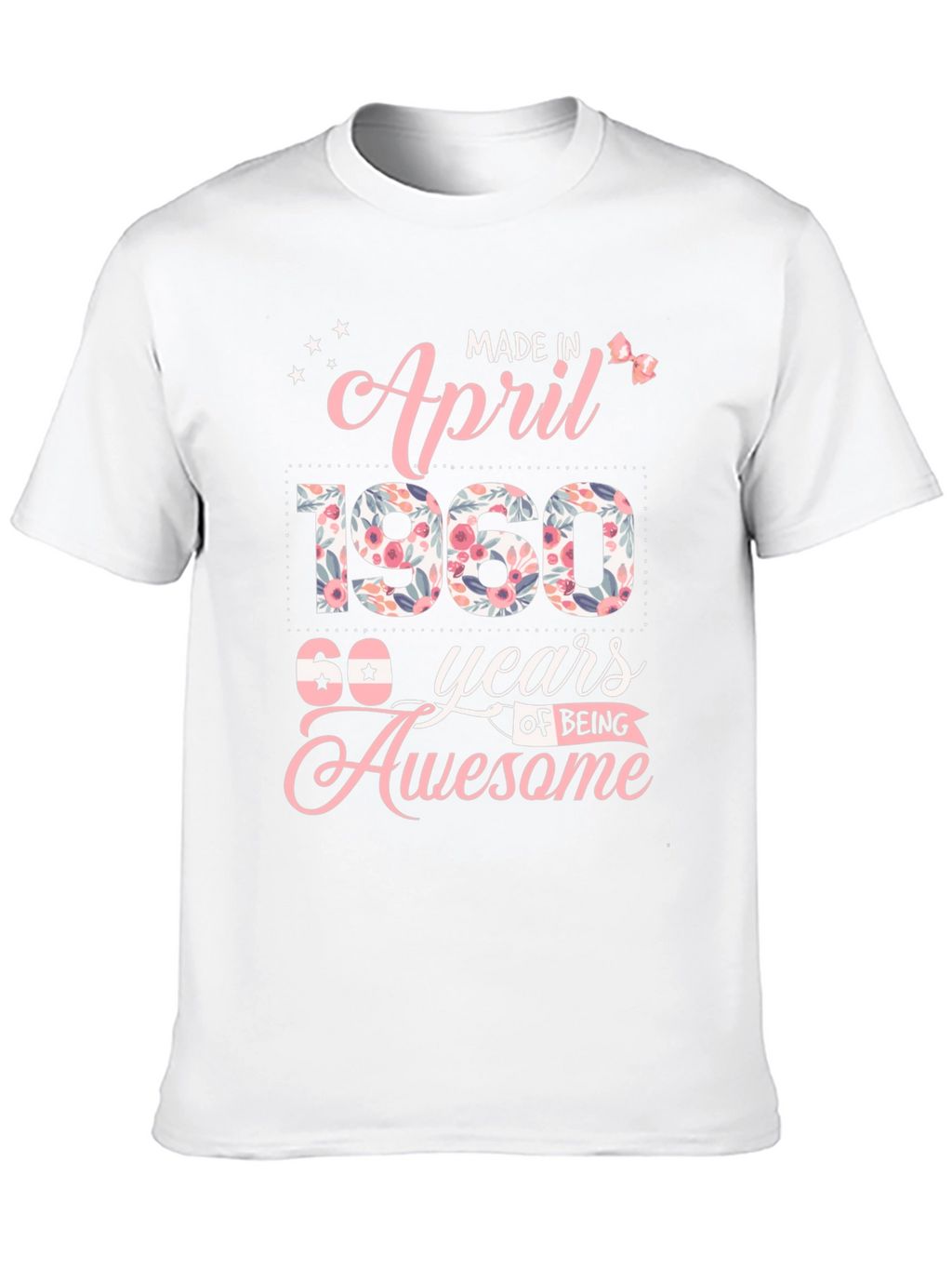 Made in April 1960 60th Birthday T-Shirt