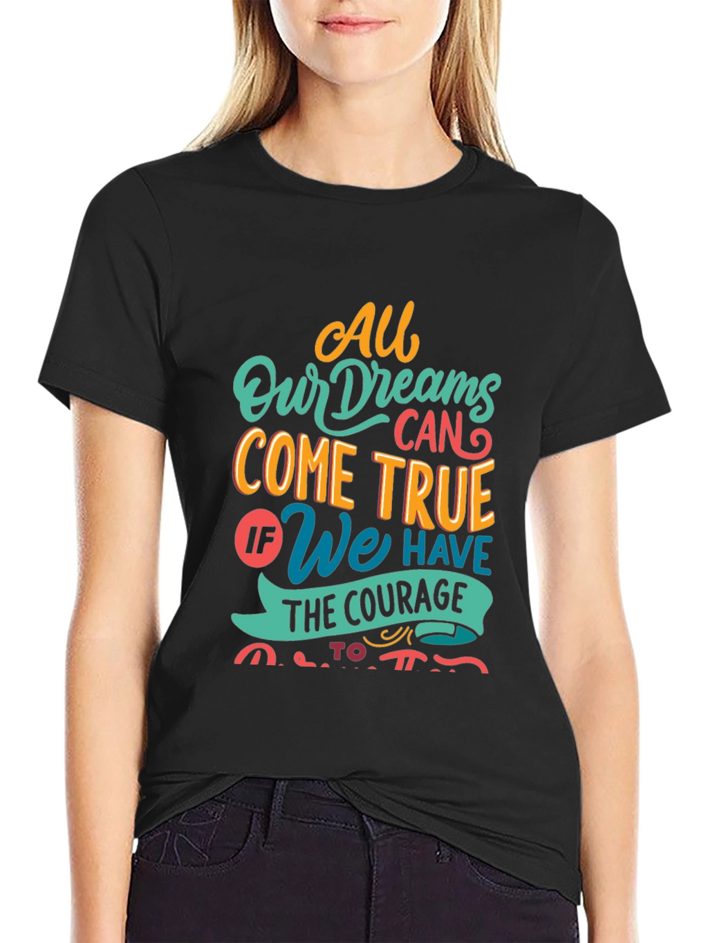 Dreamer T-Shirt - All Dreams Come True