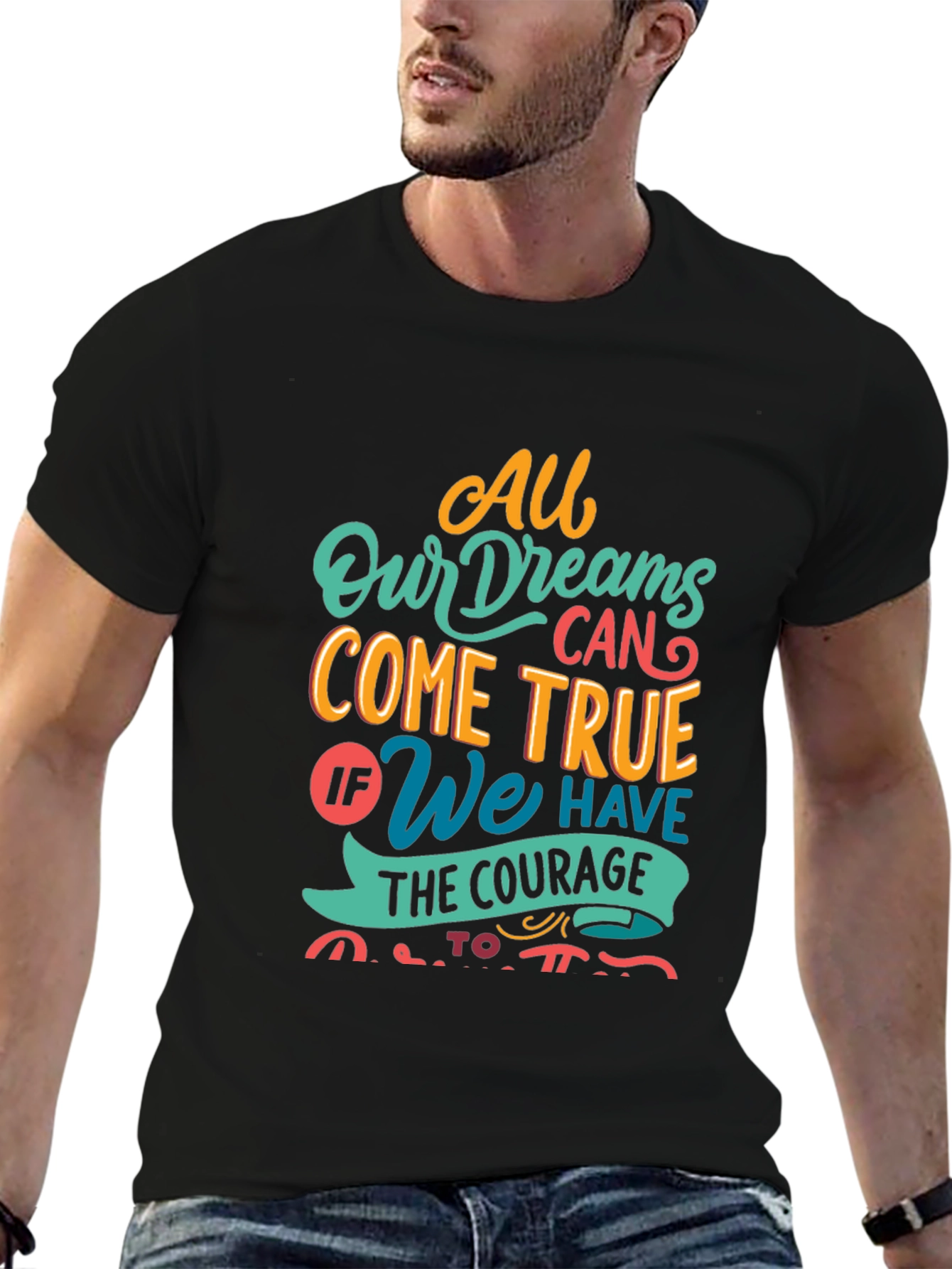 Dreamer T-Shirt - All Dreams Come True