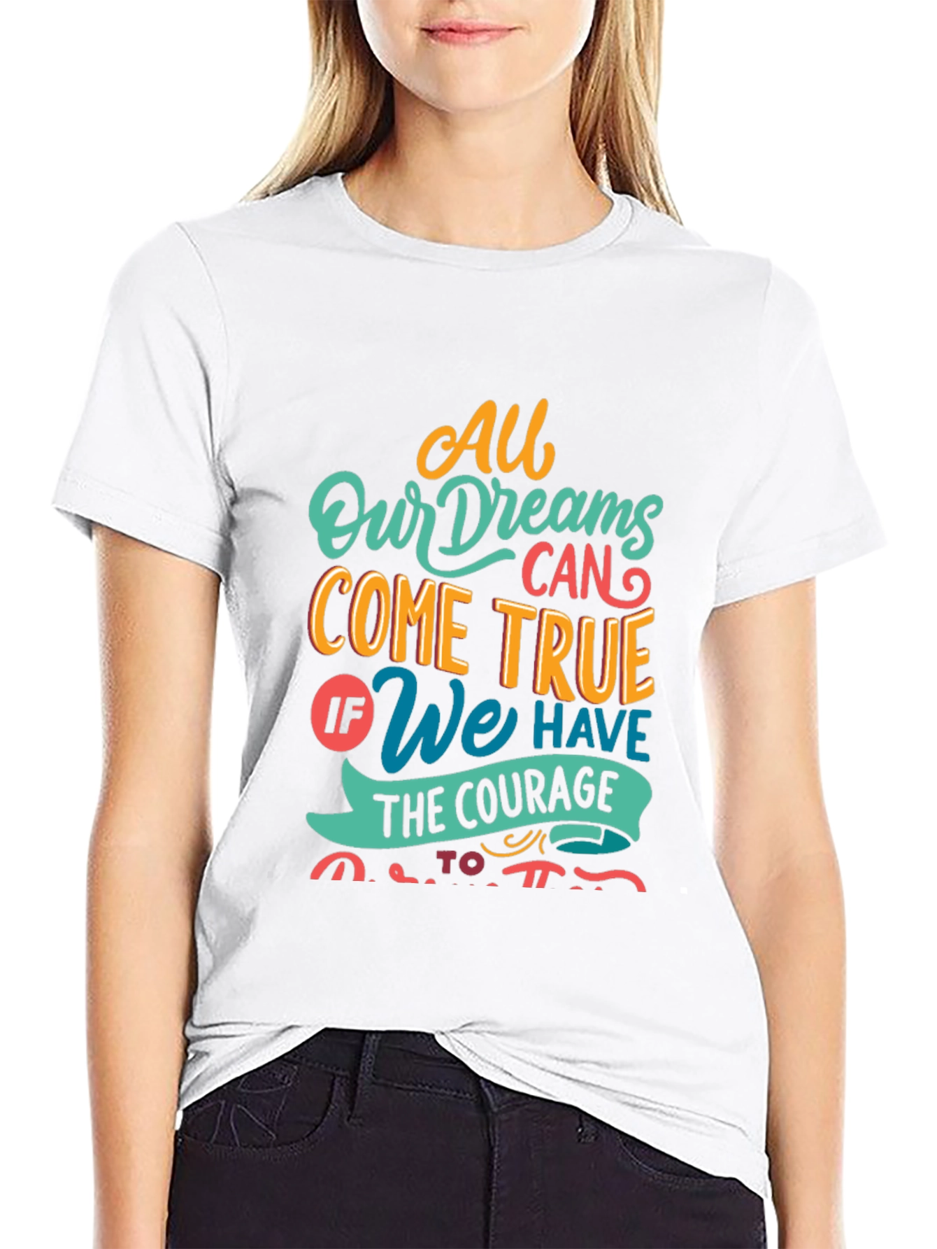 Dreamer T-Shirt - All Dreams Come True