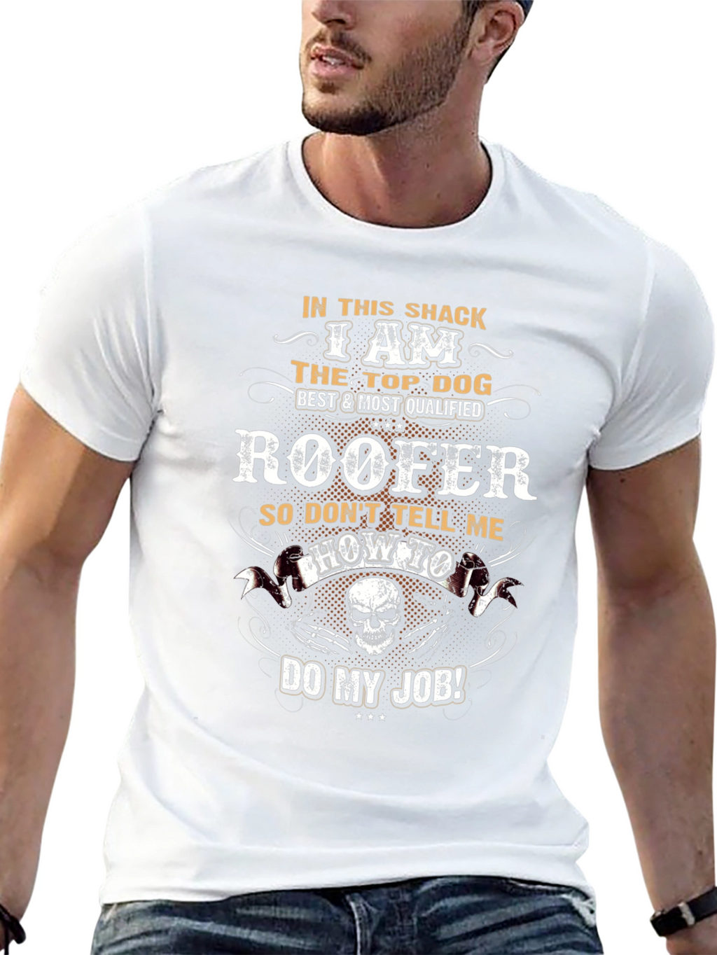Roofer T-Shirt: Top Dog Best & Most Qualified