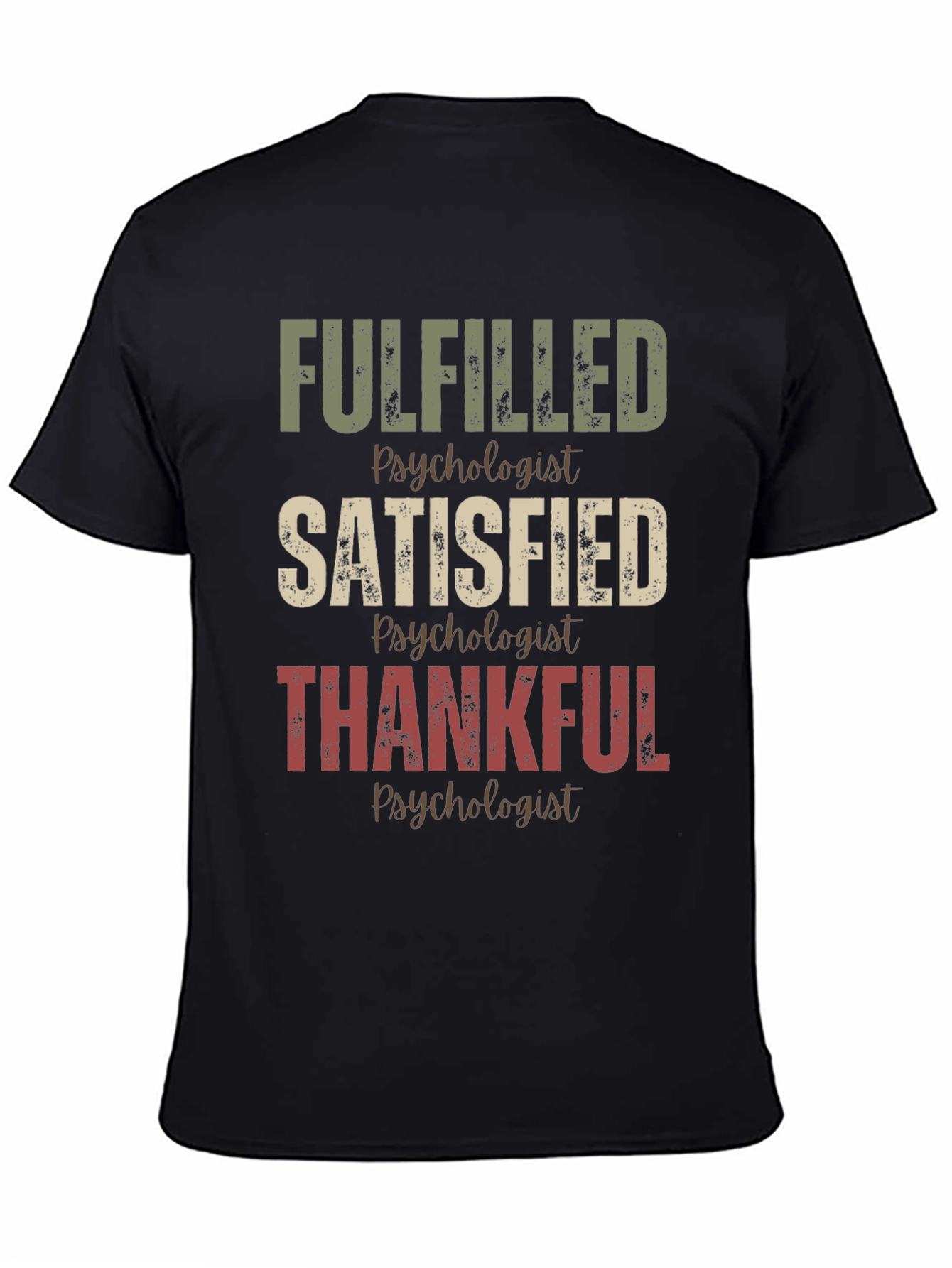 Fulfilled Psychologist T-Shirt
