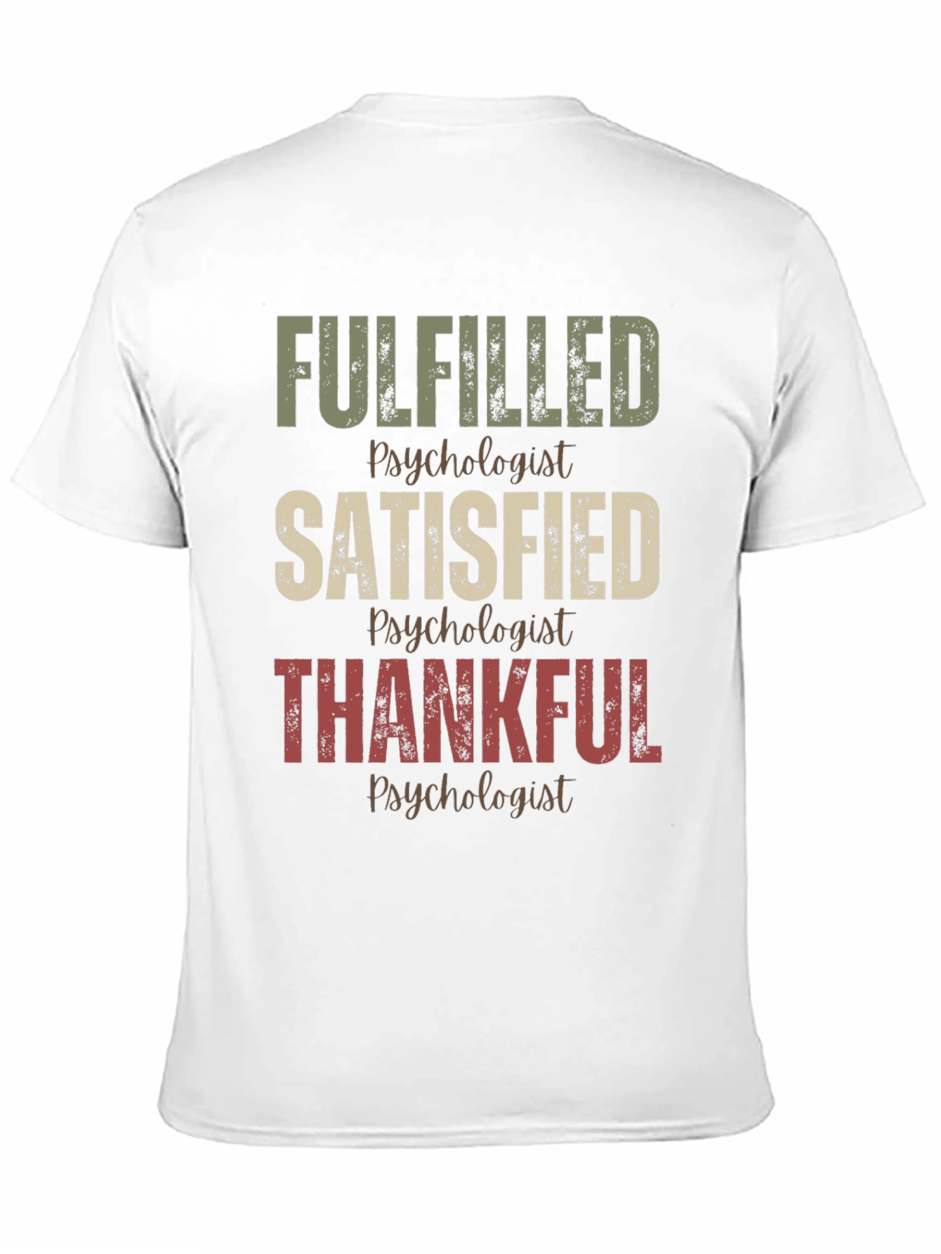 Fulfilled Psychologist T-Shirt