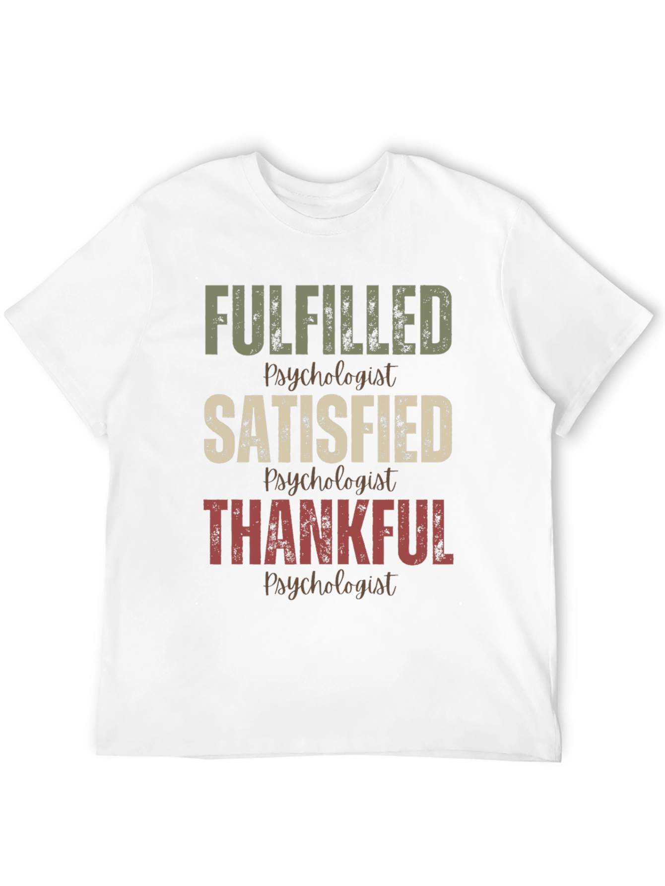 Fulfilled Psychologist T-Shirt