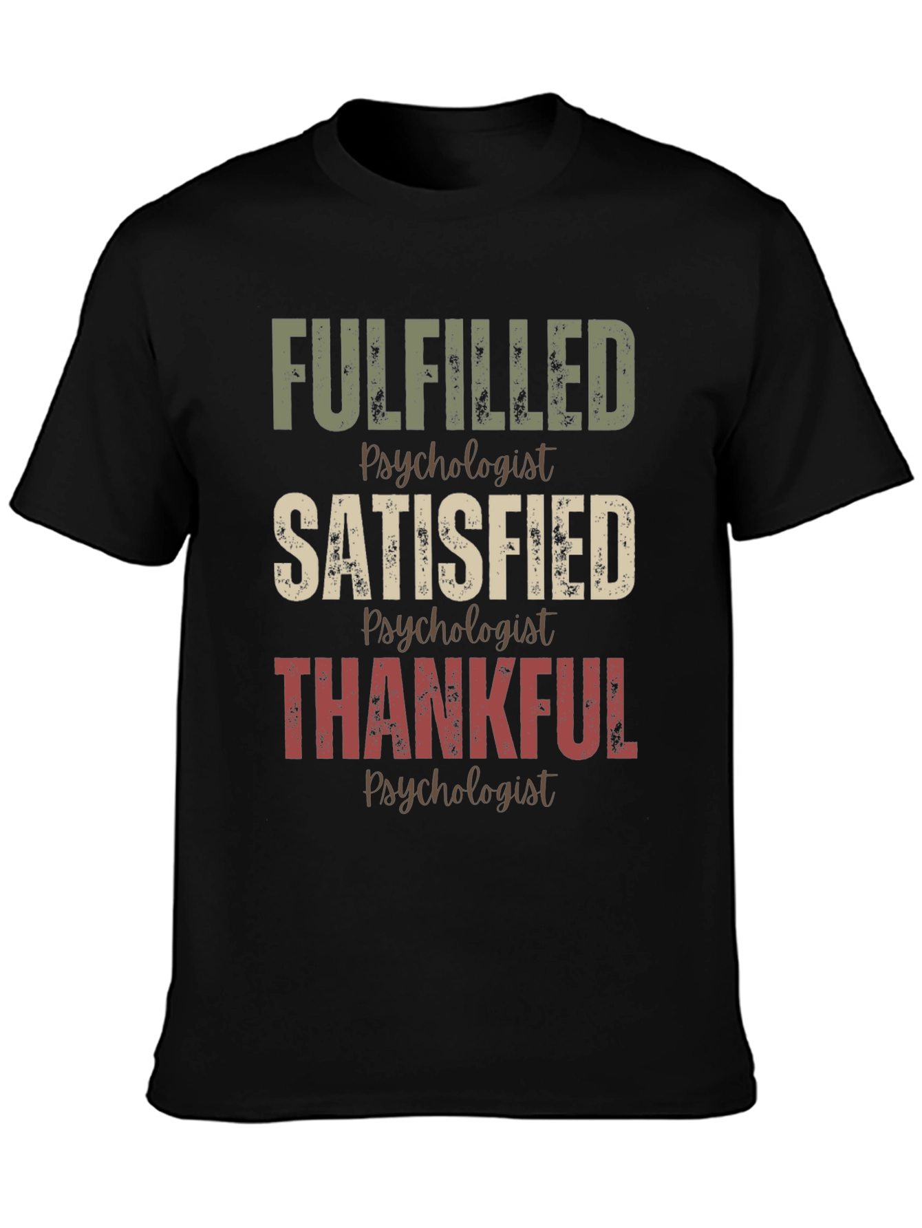 Fulfilled Psychologist T-Shirt