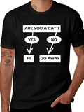 Are You a Cat? Funny T-Shirt